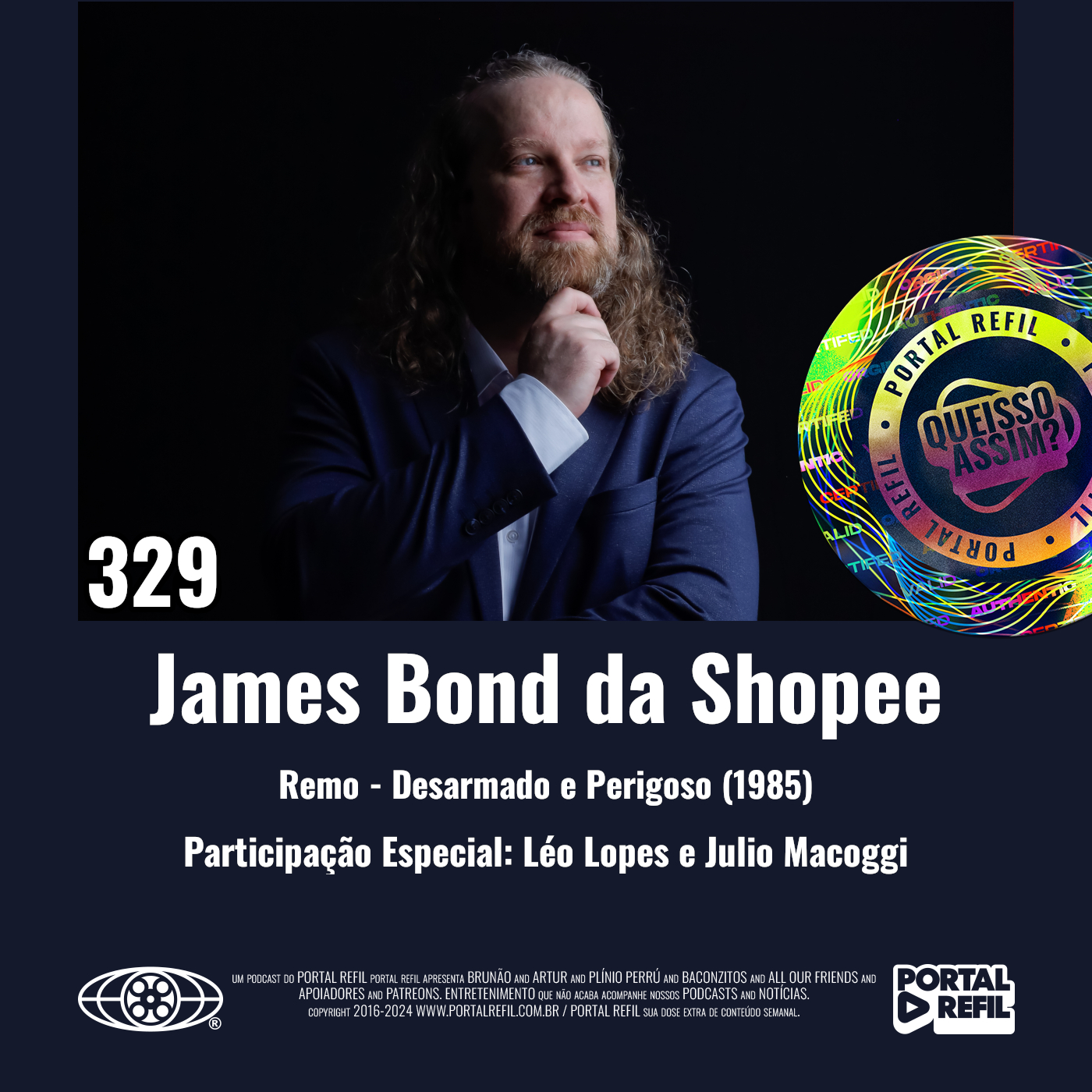 QueIssoAssim 329 – James Bond da Shopee (Remo – Desarmado e Perigoso) episode artwork