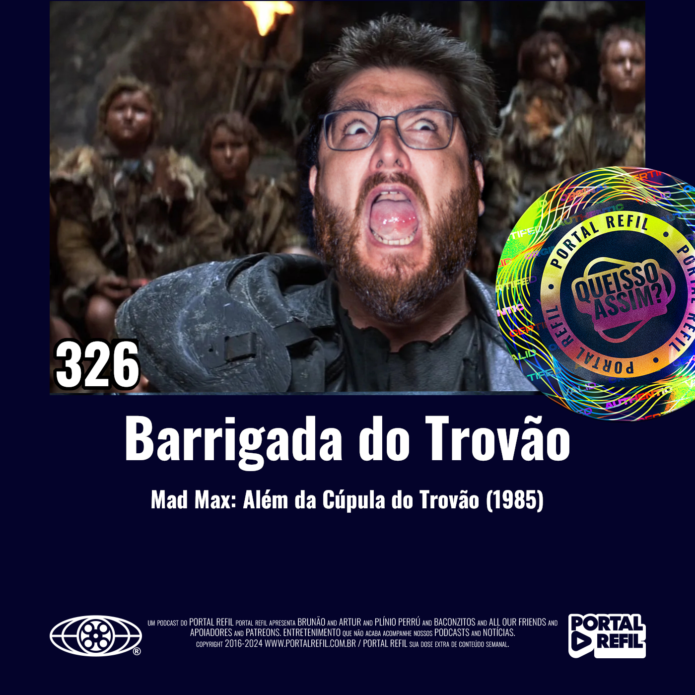 QueIssoAssim 326 – A Barrigada do Trovão (Mad Max: Além da Cúpula do Trovão) episode artwork