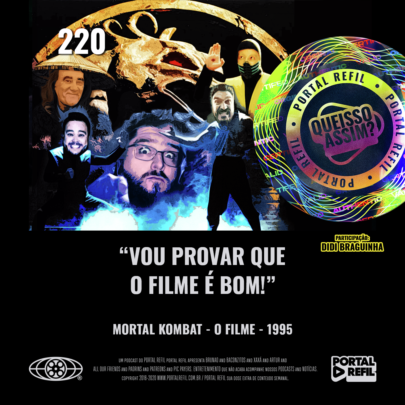 QueIssoAssim 220 – “Vou Provar que o Filme é Bom!” (Mortal Kombat – O Filme) episode artwork