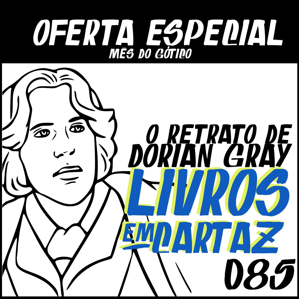 Livros em Cartaz 085 – O Retrato de Dorian Gray episode artwork