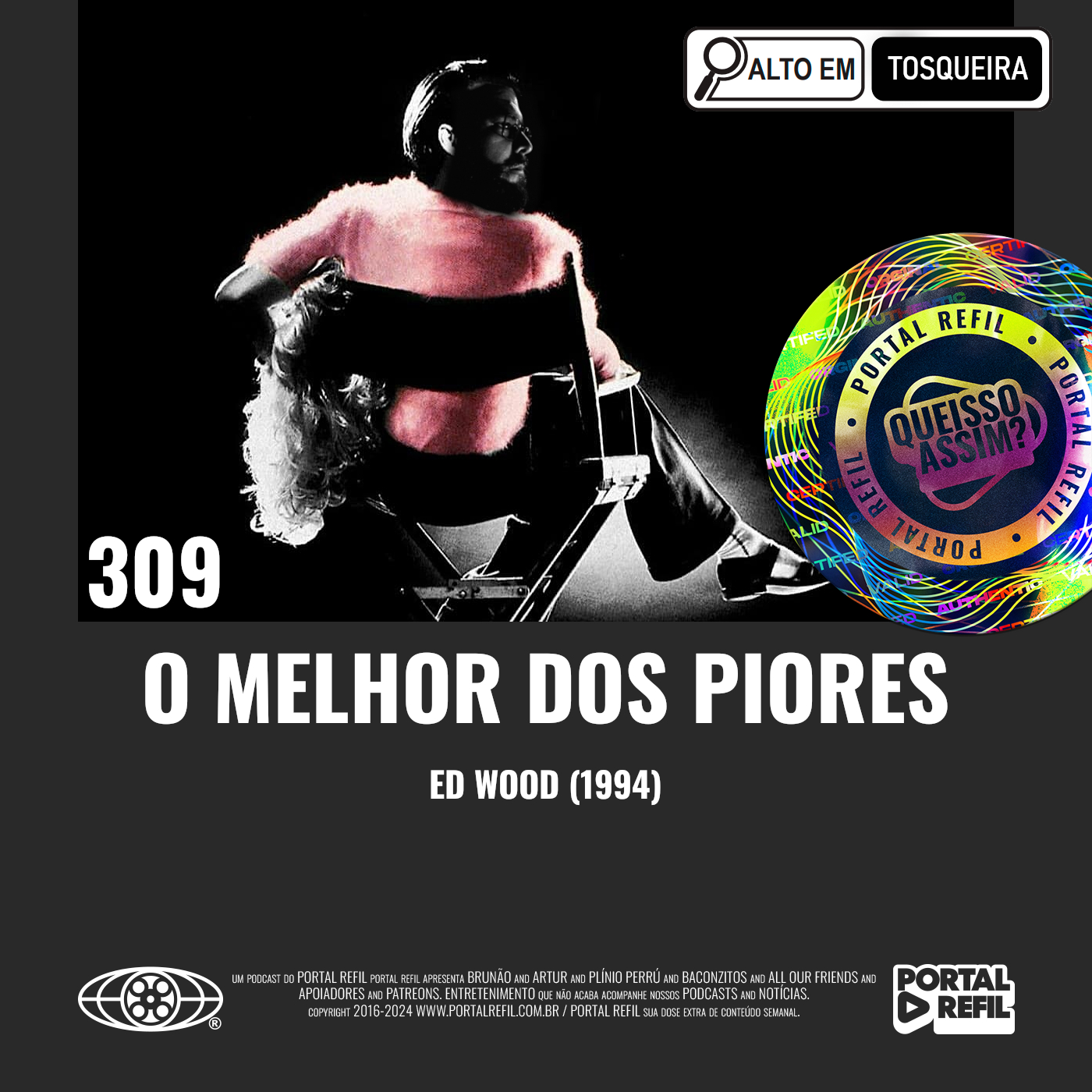 QueIssoAssim 309 – O Melhor dos Piores (Ed Wood) episode artwork
