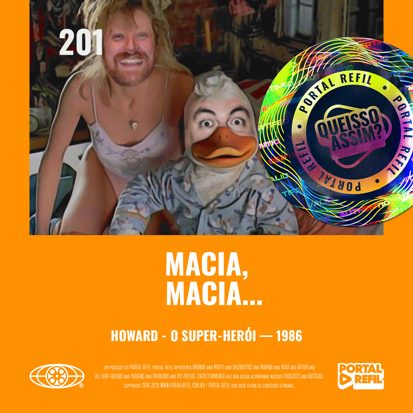 QueIssoAssim 201 – Macia, Macia… (Howard – O Super-Herói) episode artwork