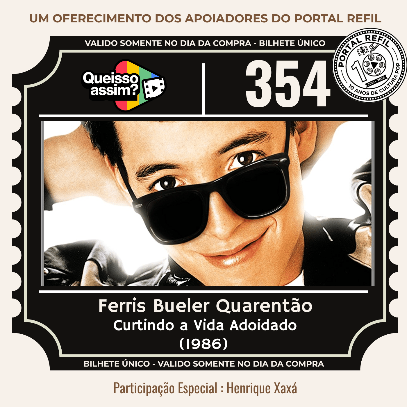 QueIssoAssim 354 – Ferris Bueller Quarentão (Curtindo a Vida Adoidado) episode artwork
