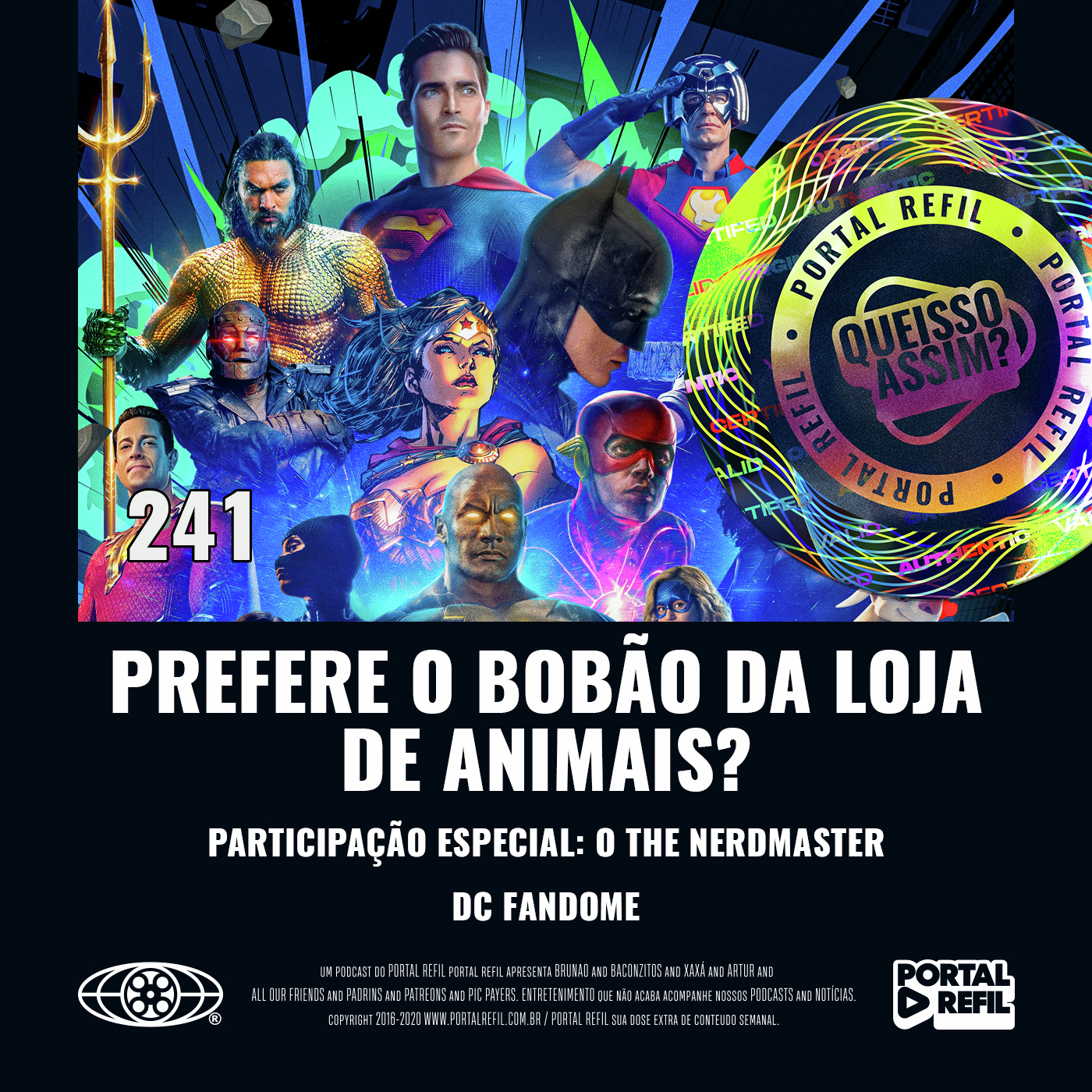 QueIssoAssim 241 – Prefere o Bobão da Loja de Animais? (DC Fandome 2021) episode artwork