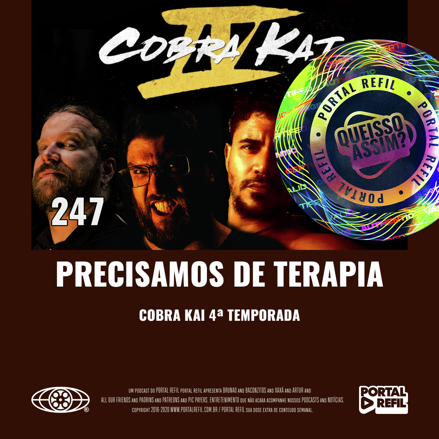 QueIssoAssim 247 – Precisamos de Terapia (Cobra Kai 4ª Temporada) episode artwork