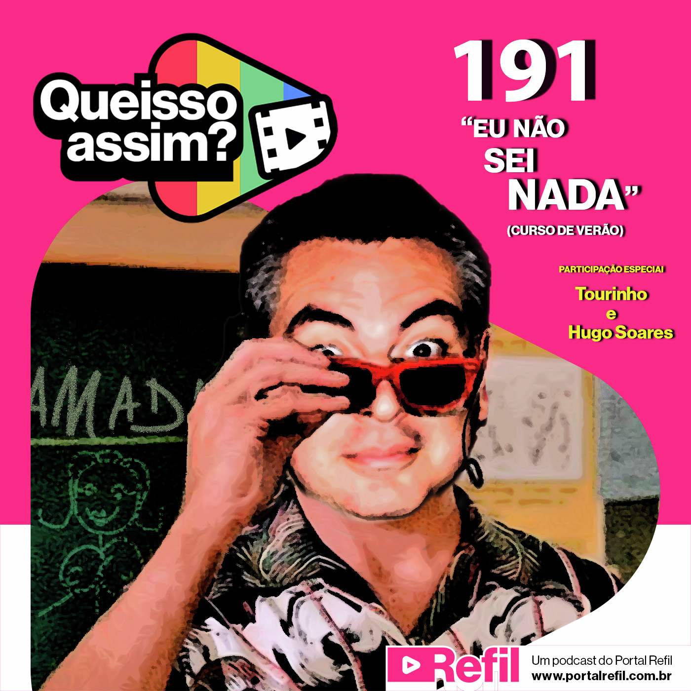 QueIssoAssim 191 – Eu Não Sei Nada (Curso de Verão) episode artwork