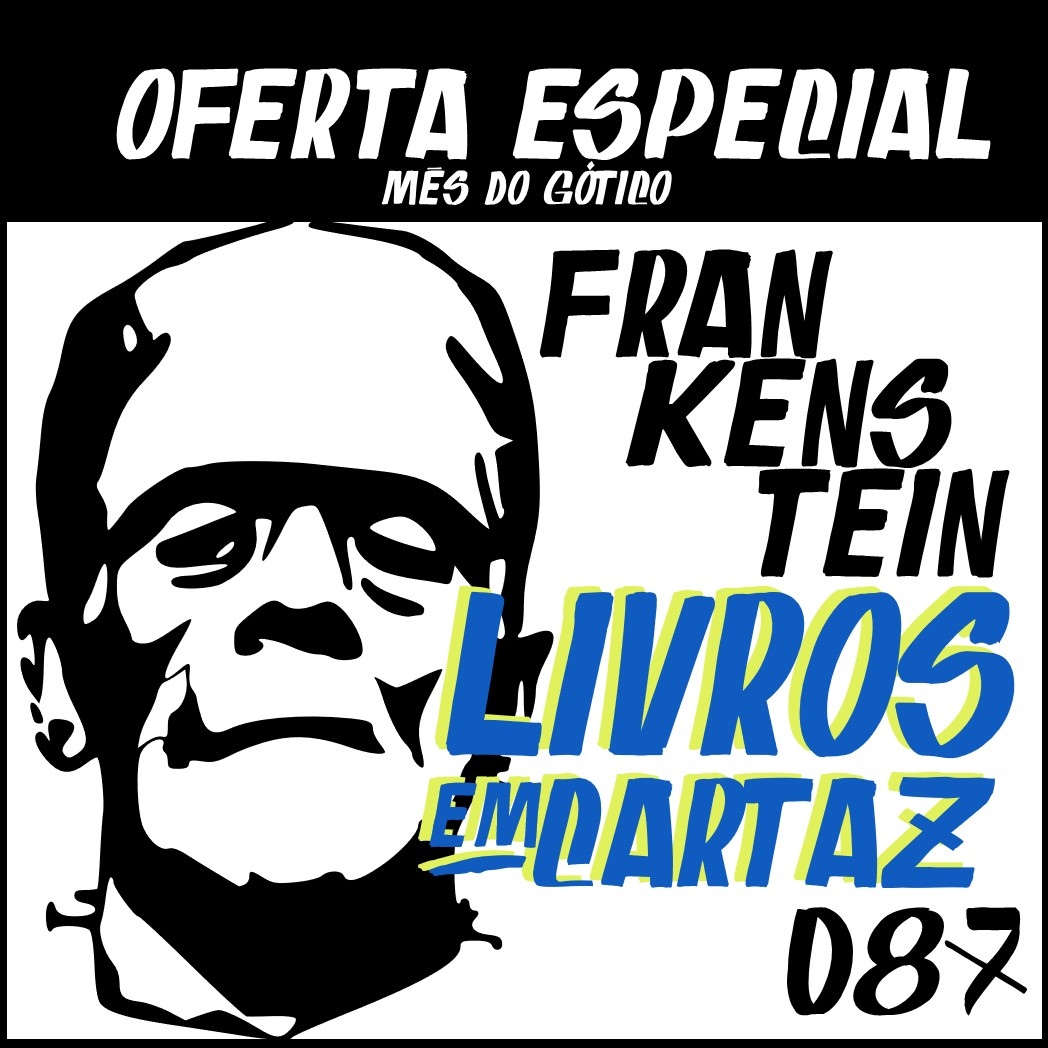 Livros em Cartaz 087 – Frankenstein episode artwork