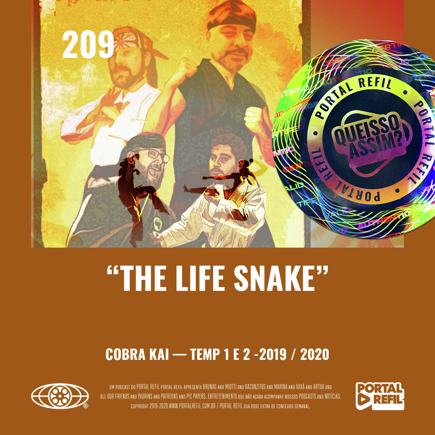 QueIssoAssim 209 – The Life Snake (Cobra Kai) episode artwork