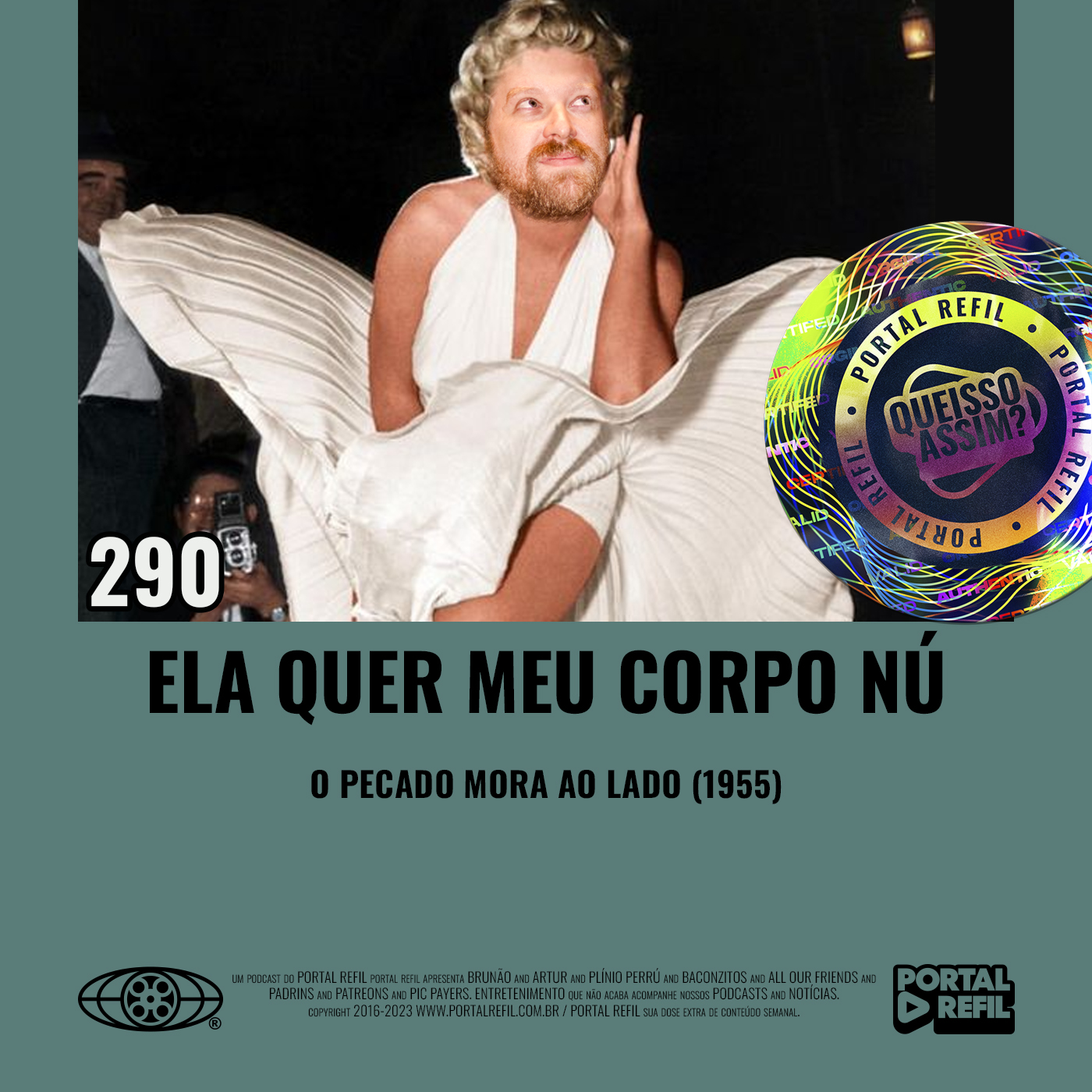 QueIssoAssim 290 – Ela Quer Meu Corpo Nú (O Pecado Mora ao Lado) episode artwork