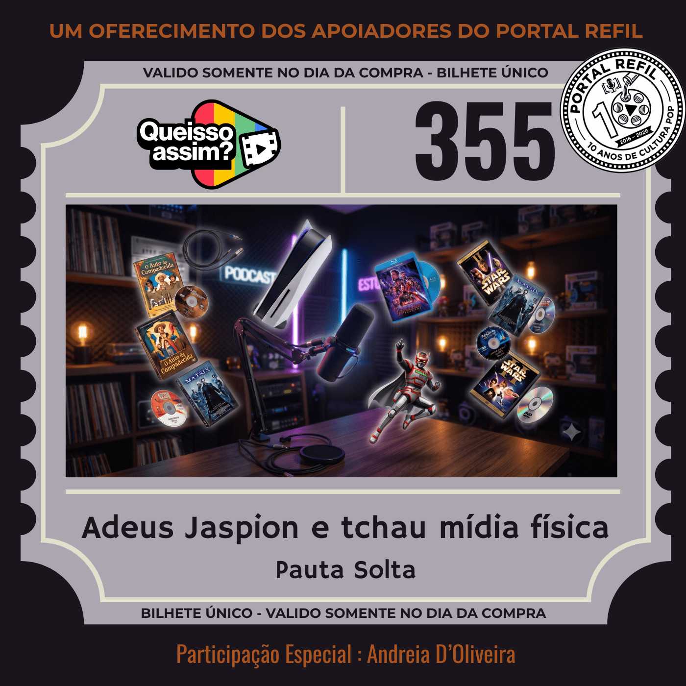 QueIssoAssim 355 – Adeus Jaspion e Tchau Mídia Física episode artwork