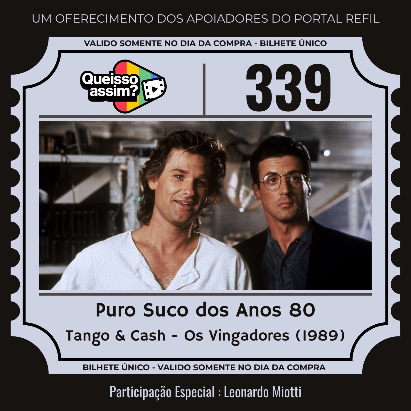 QIA 339 – Puro Suco dos Anos 80 – Tango & Cash episode artwork