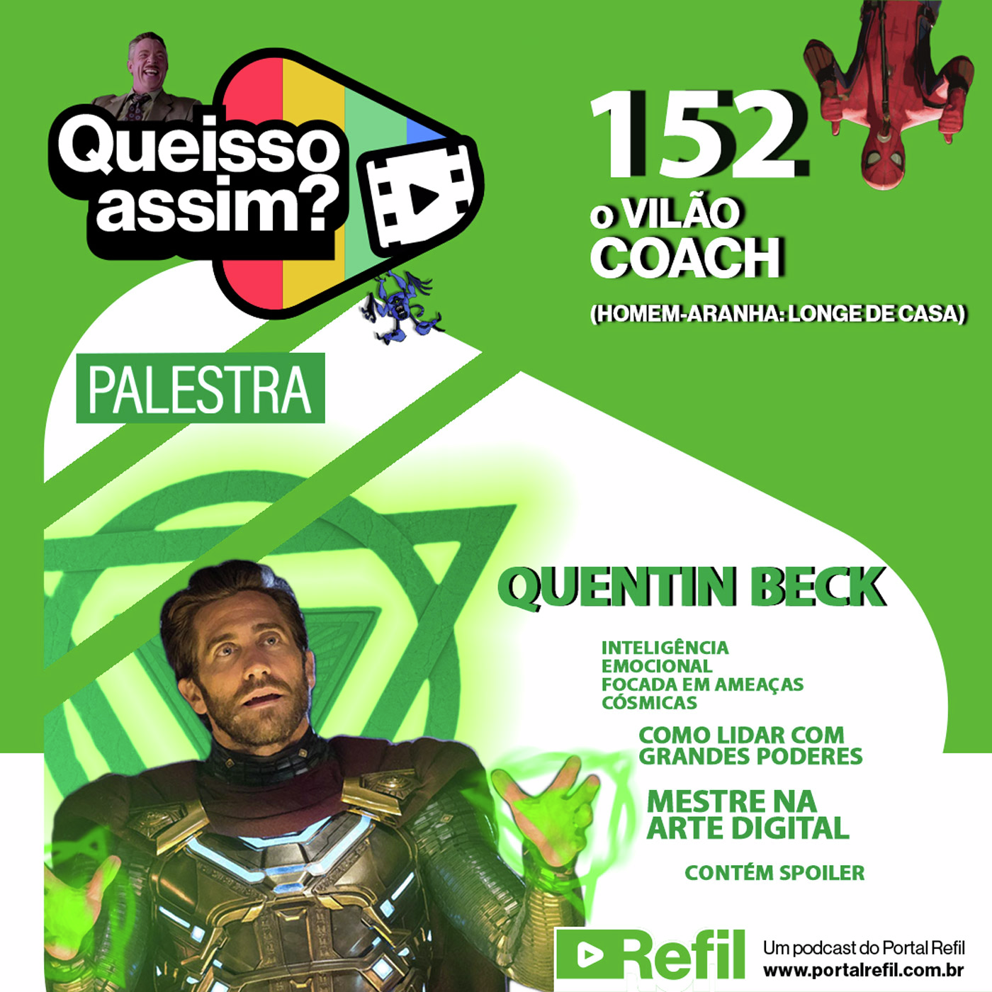 QueIssoAssim 152 – O VILÃO COACH (Homem-Aranha – Longe de Casa) episode artwork