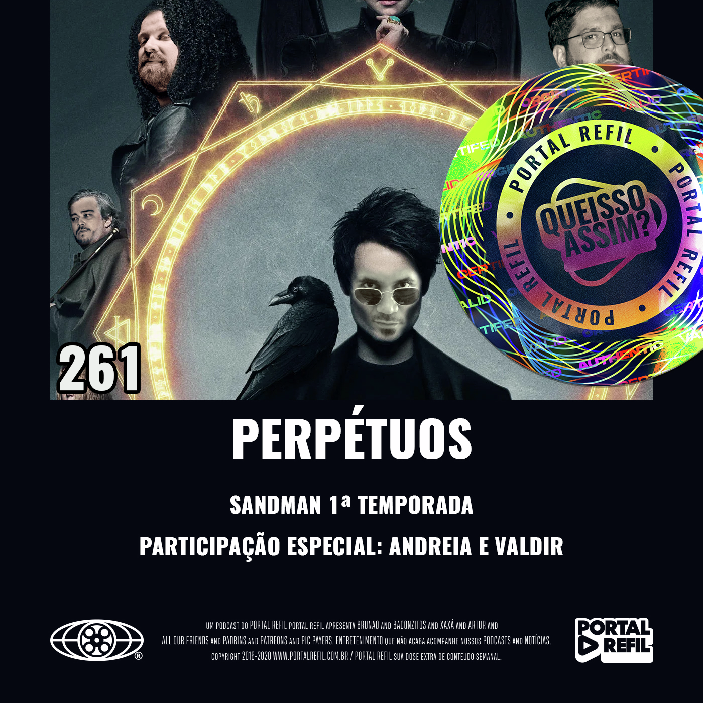 QueIssoAssim 261 – Perpétuos (The Sandman Netflix Season 1) episode artwork