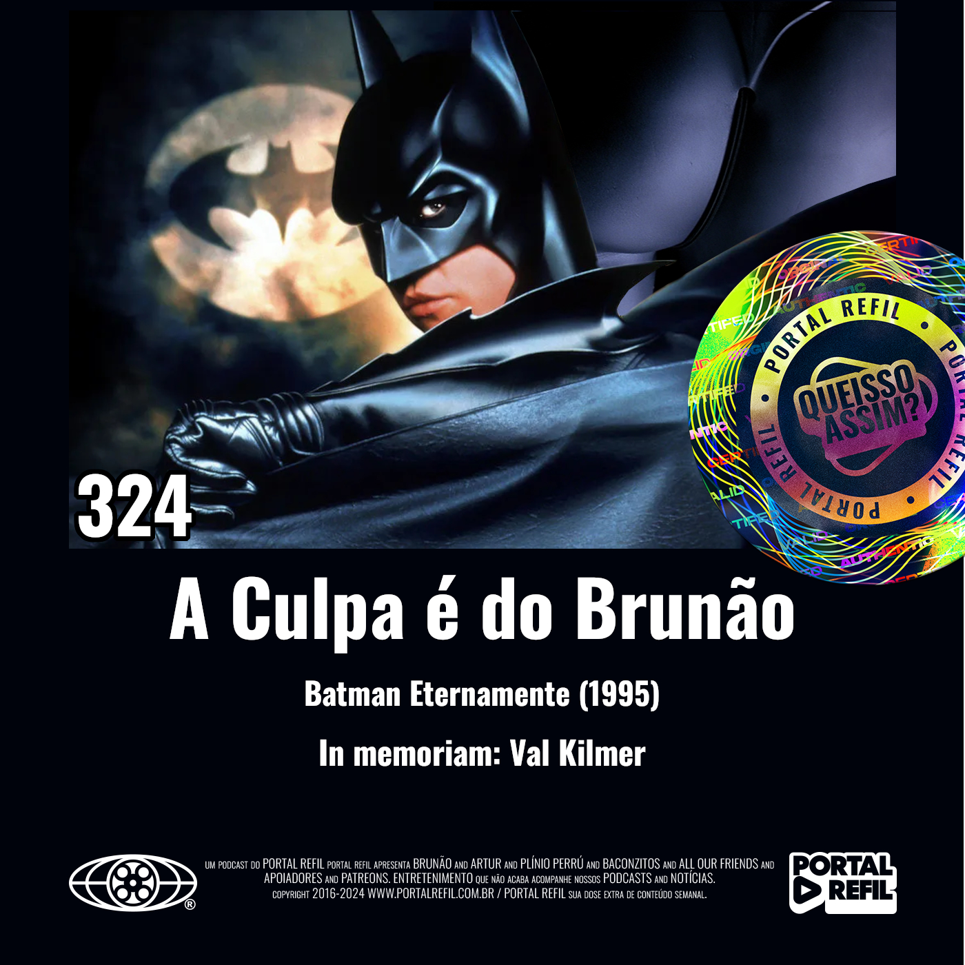 QueIssoAssim 324 – A Culpa É do Brunão (Batman Eternamente) episode artwork