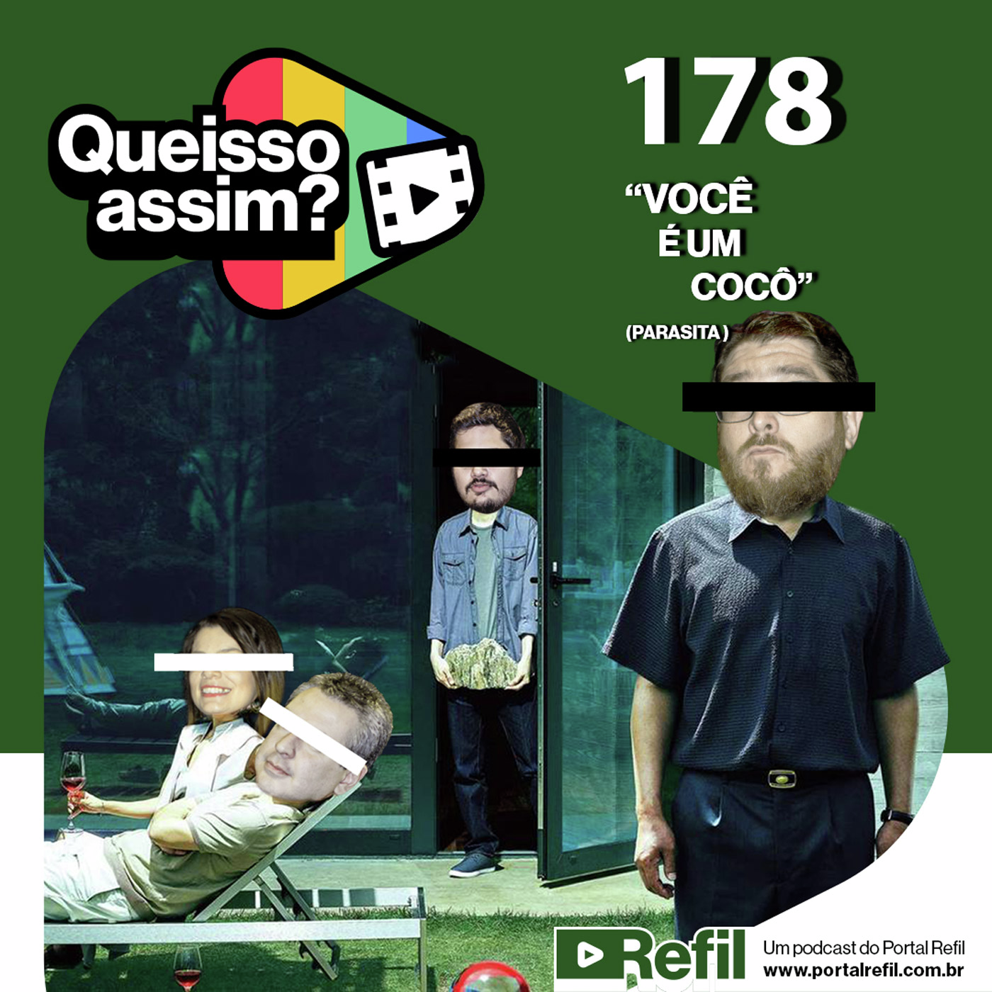 QueIssoAssim 178 – VOCÊ É UM COCÔ (Parasita) episode artwork