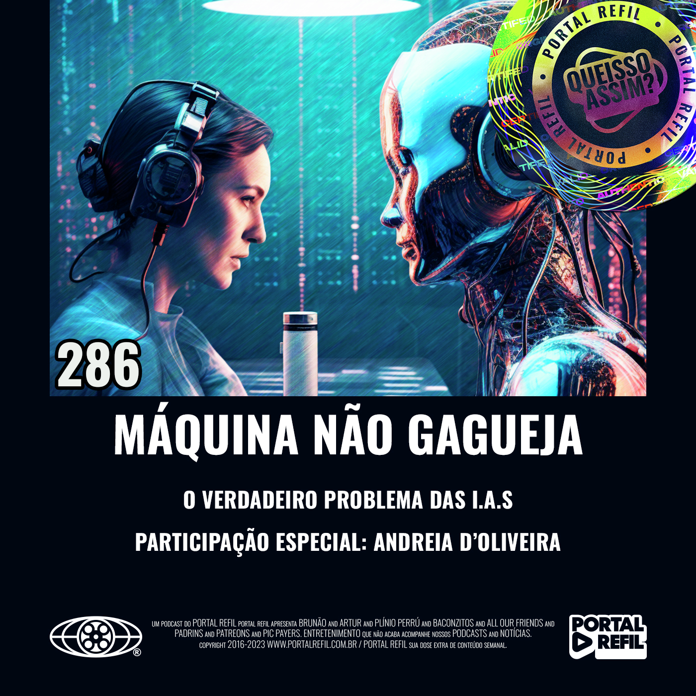 QueIssoAssim 286 – Máquina Não Gagueja (O Verdadeiro Problema das I.A.S) episode artwork