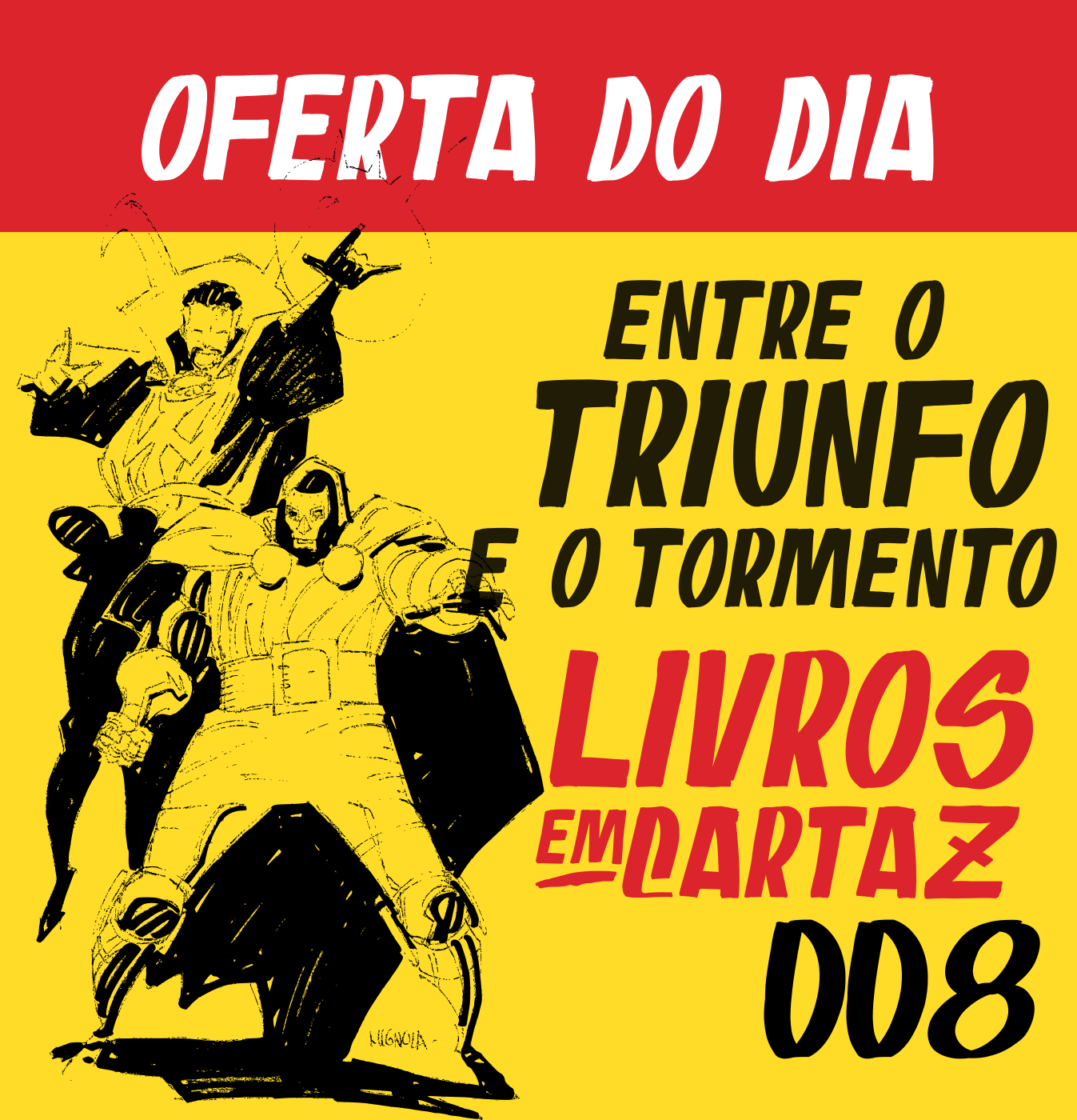 Livros em Cartaz 008 – Entre o Triunfo e o Tormento episode artwork