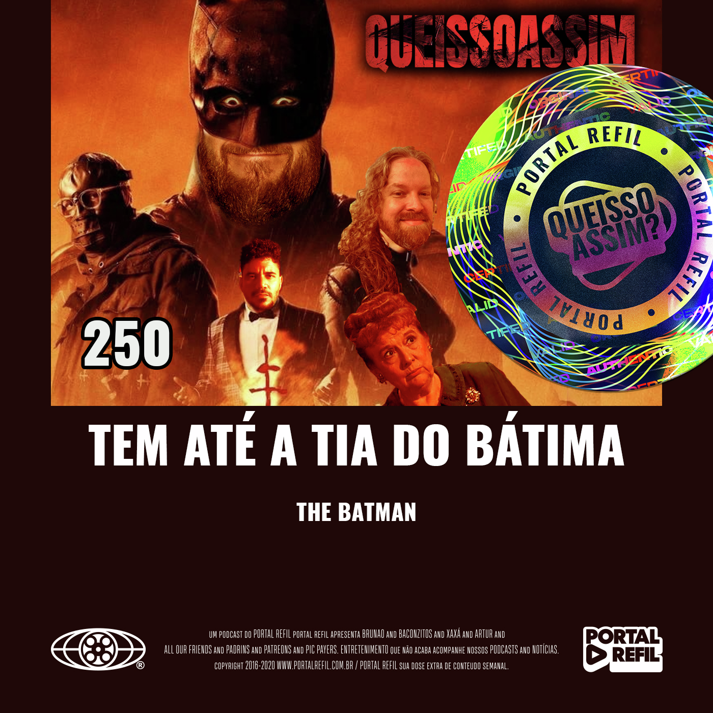 QueIssoAssim 250 – Tem até a Tia do Bátima (The Batman) episode artwork