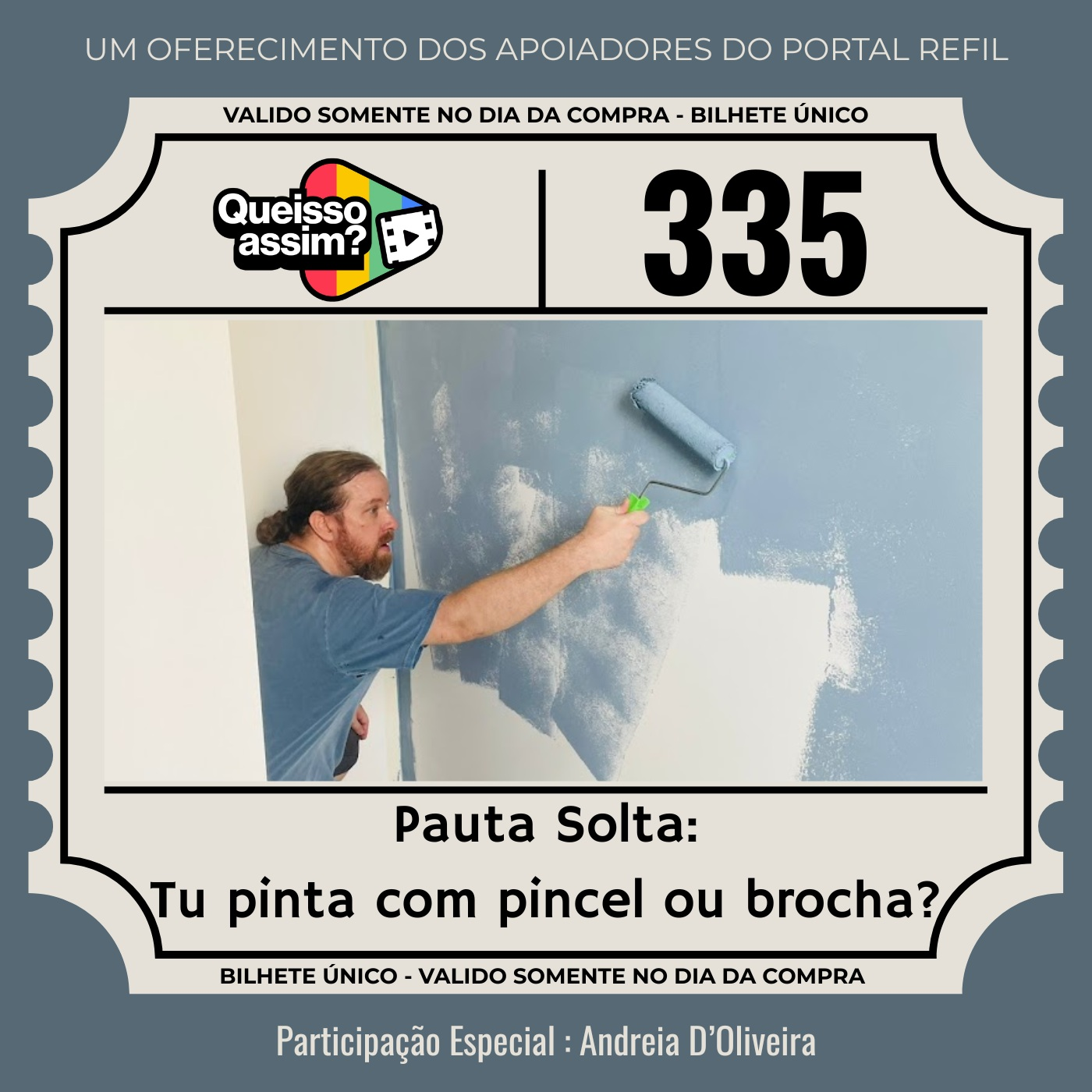 QueIssoAssim 335 – Tu pinta com pincel ou brocha? episode artwork