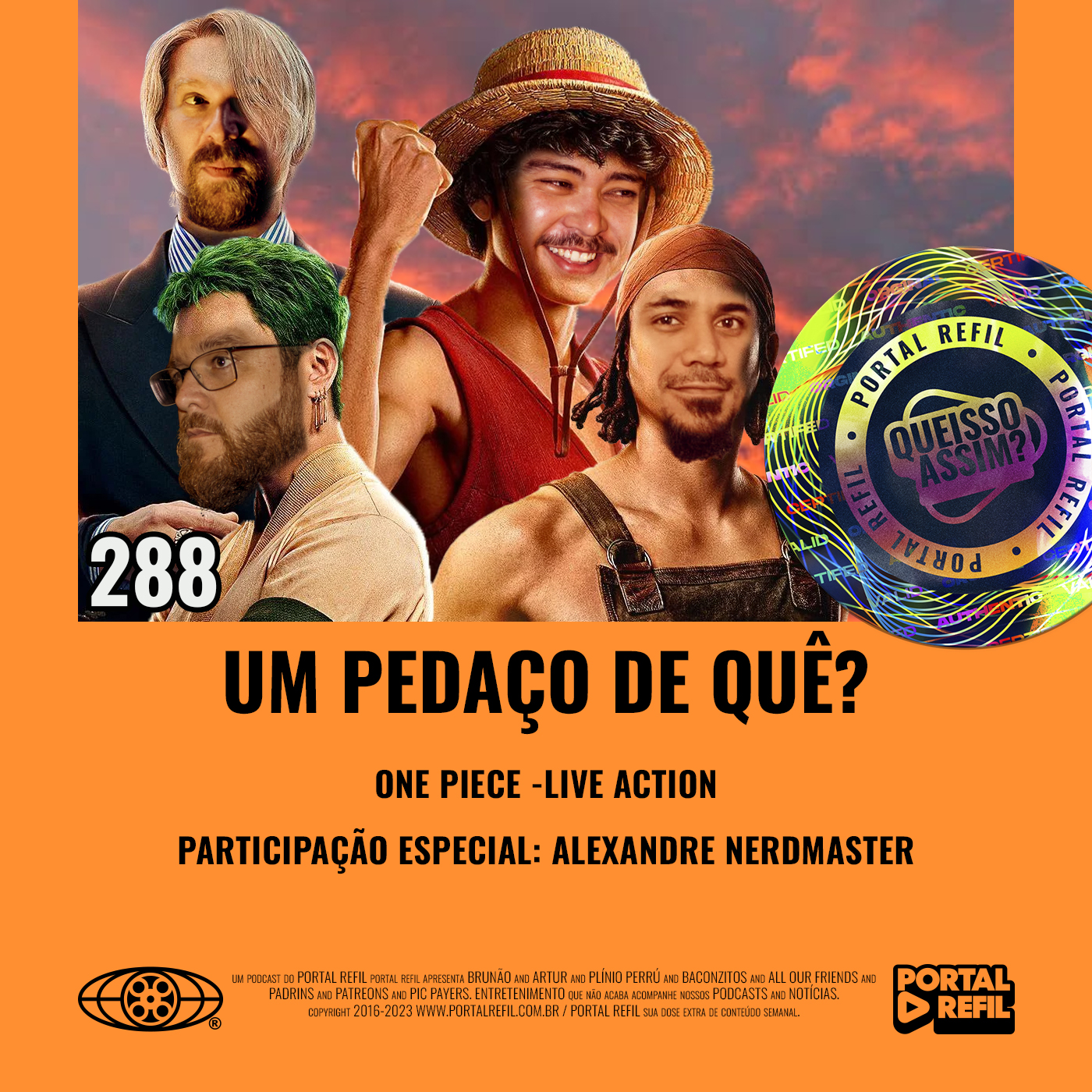 QueIssoAssim 288 – Um Pedaço de Quê? (One Piece Live Action – S01) episode artwork