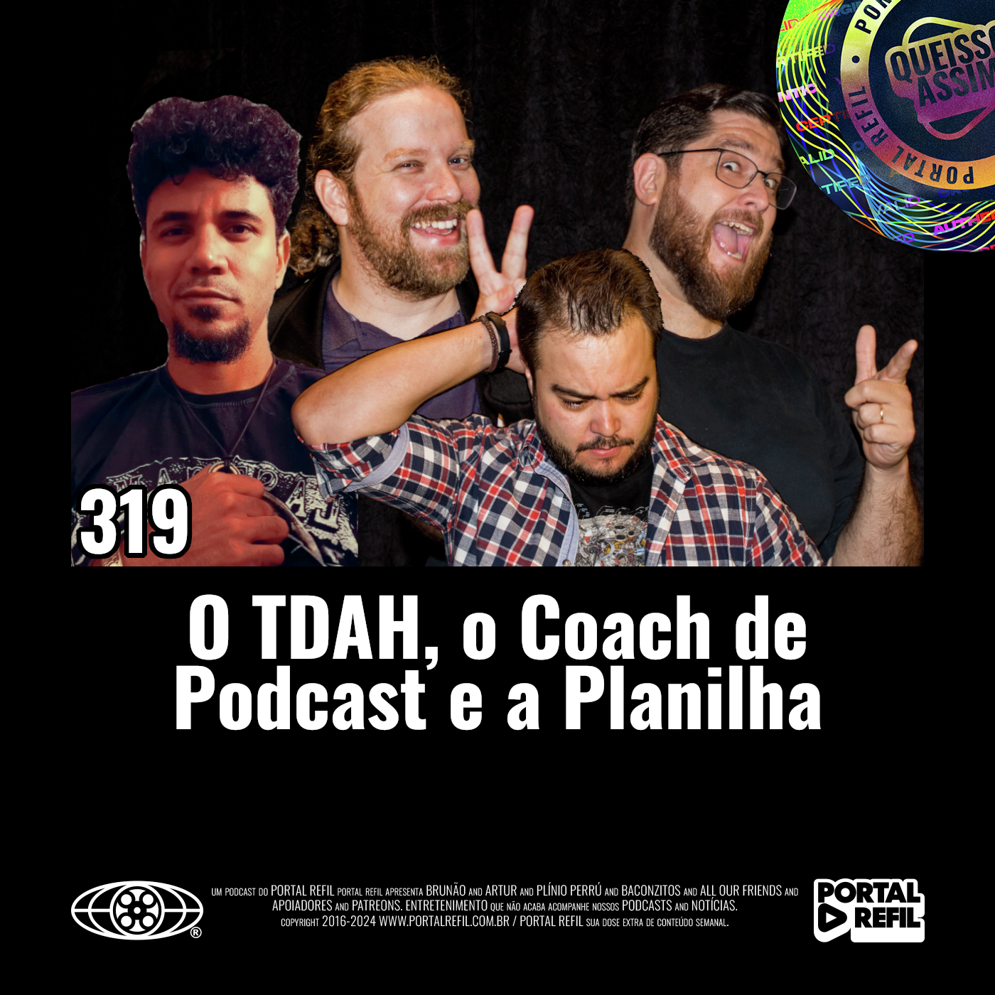 QueIssoAssim 319 – O TDAH, o Coach de Podcast e a Planilha de Influencers episode artwork