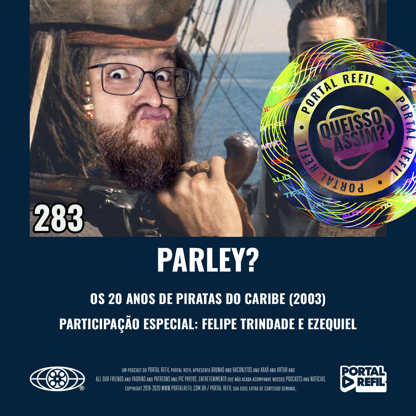 QueIssoAssim 283 – Parley? Os Vinte Anos de Piratas do Caribe episode artwork