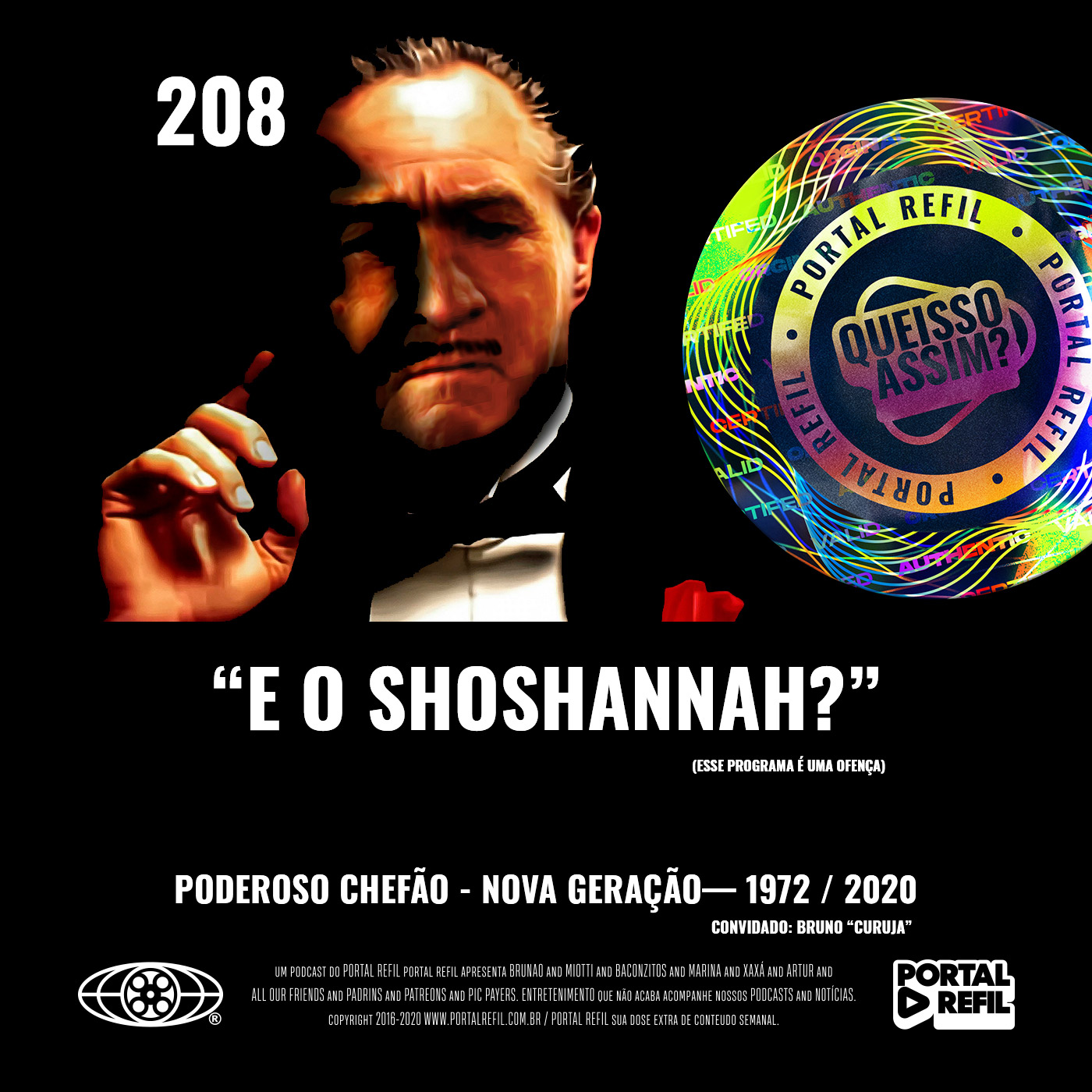 QueIssoAssim 208 – E o Shoshannah? (Remake de O Poderoso Chefão) episode artwork