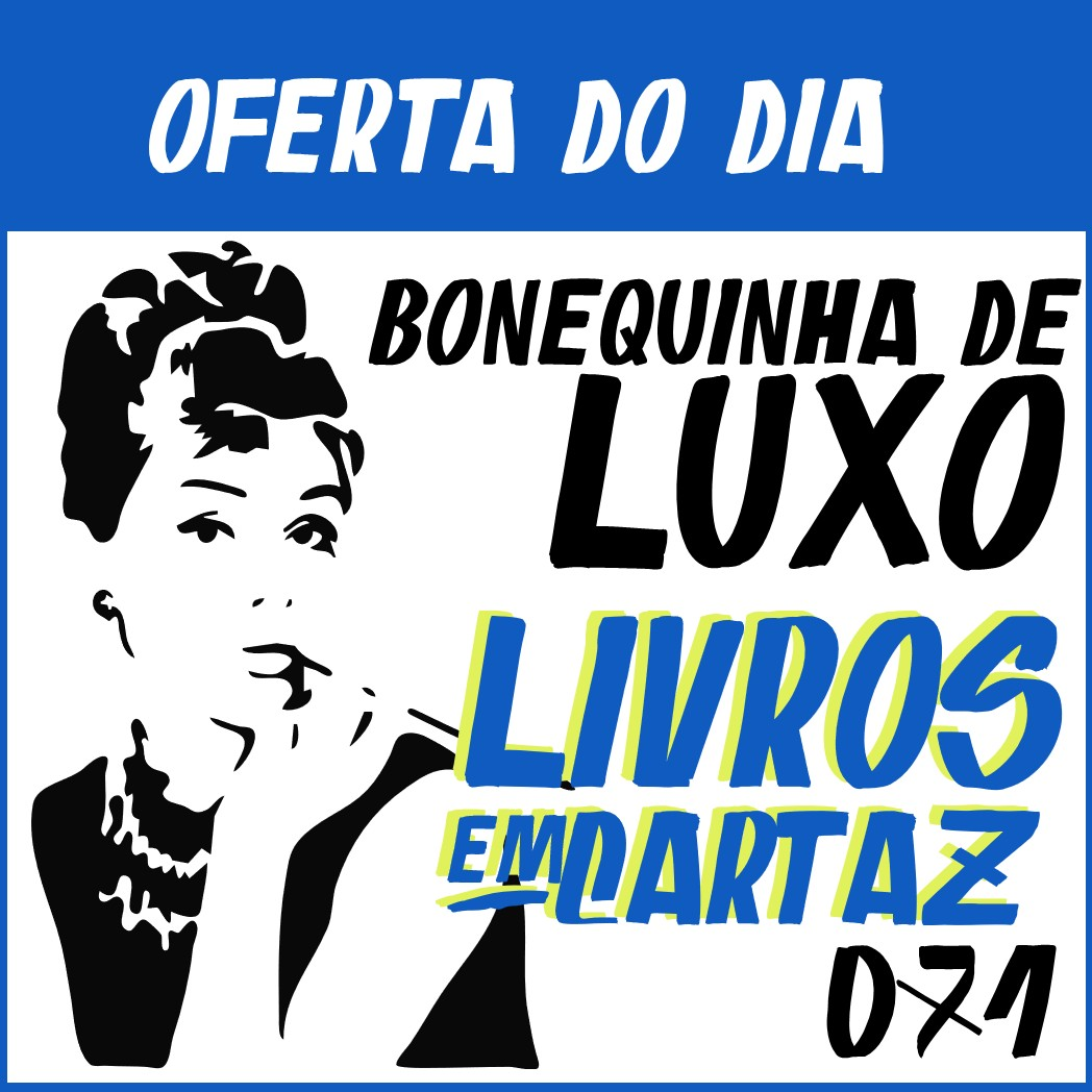 Livros em Cartaz 071 – Bonequinha de Luxo episode artwork