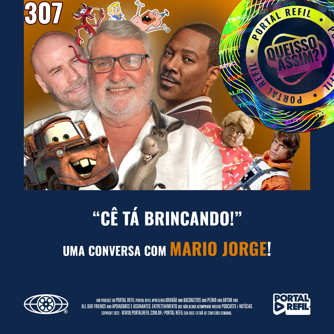 QueIssoAssim 307 – “Cê Tá Brincando?!” – Uma Conversa Com Mário Jorge! episode artwork