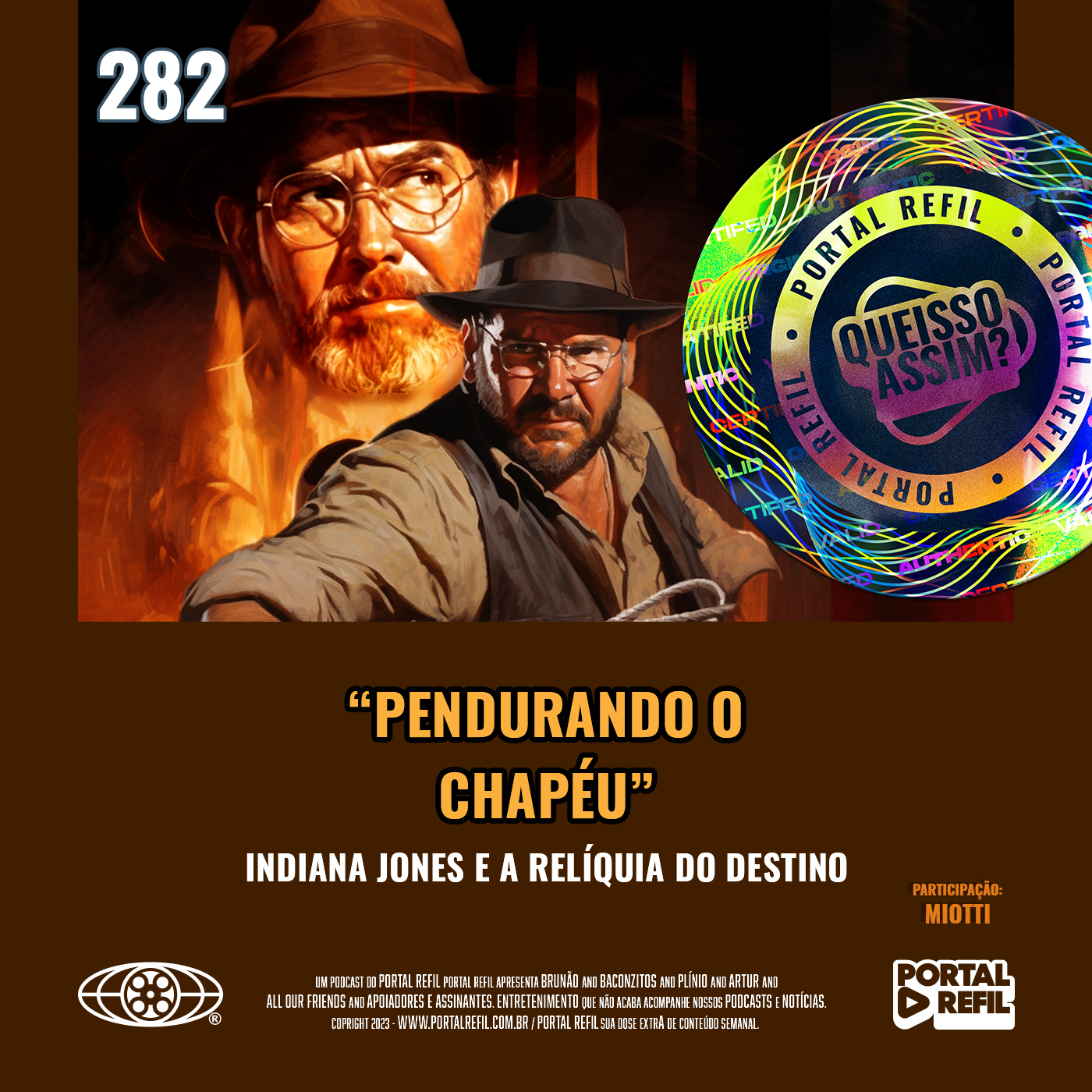 QueIssoAssim 282 – Pendurando o Chapéu (Indiana Jones e a Relíquia do Destino) episode artwork