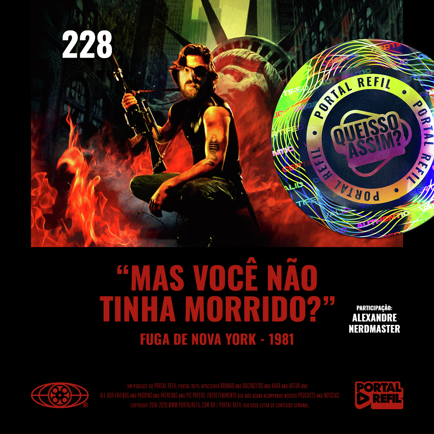 QueIssoAssim 228 – Mas Você Não Tinha Morrido? (Fuga de Nova York) episode artwork