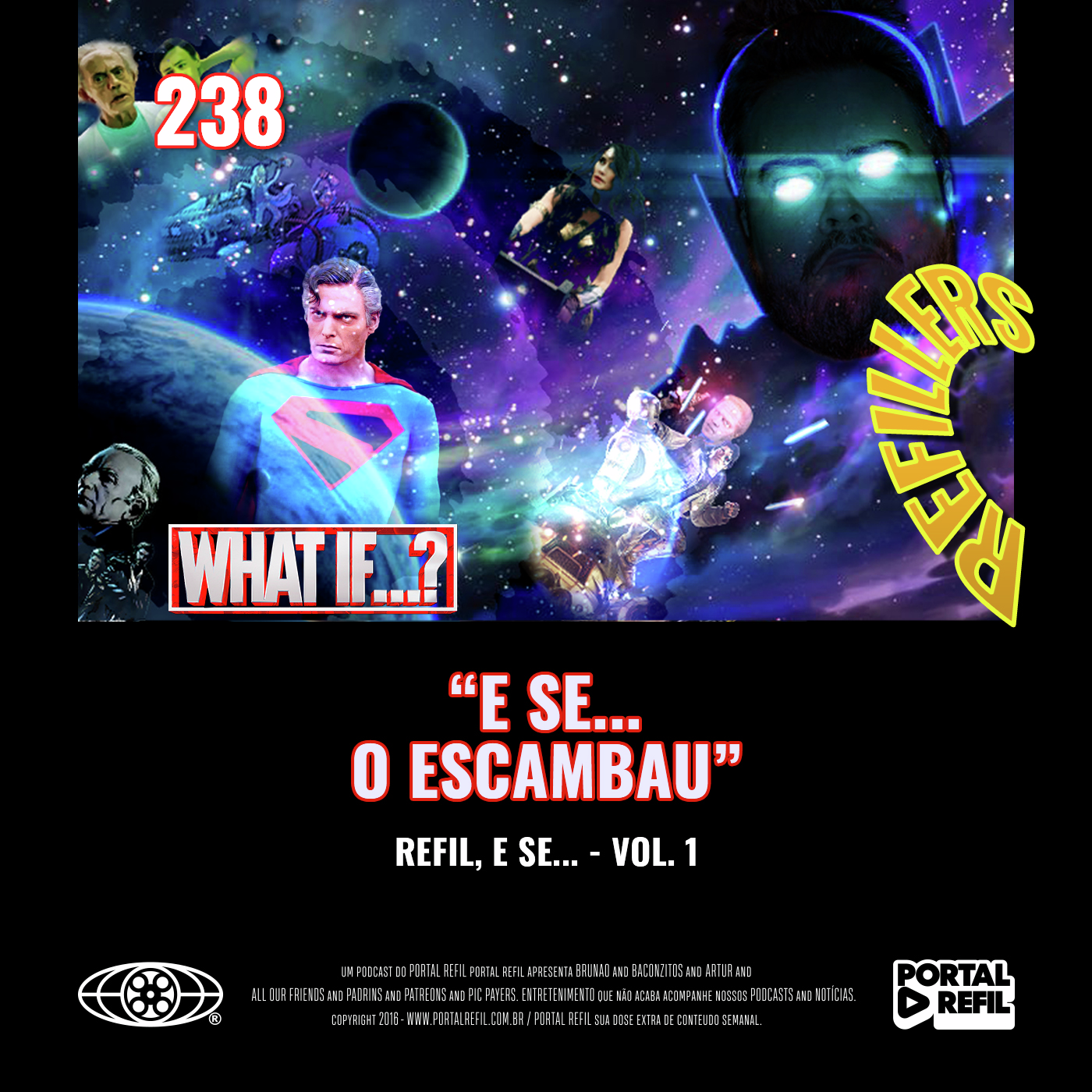 Refillers 238 – E Se… o escambau Vol.01 (QueIssoAssim 238 – E Se Refil…) episode artwork