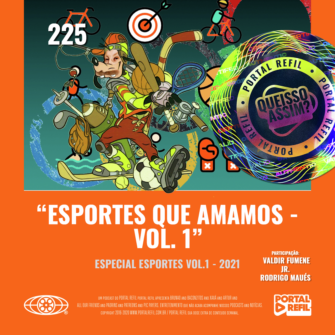 QueIssoAssim 225 – Esportes que amamos – volume 1 episode artwork