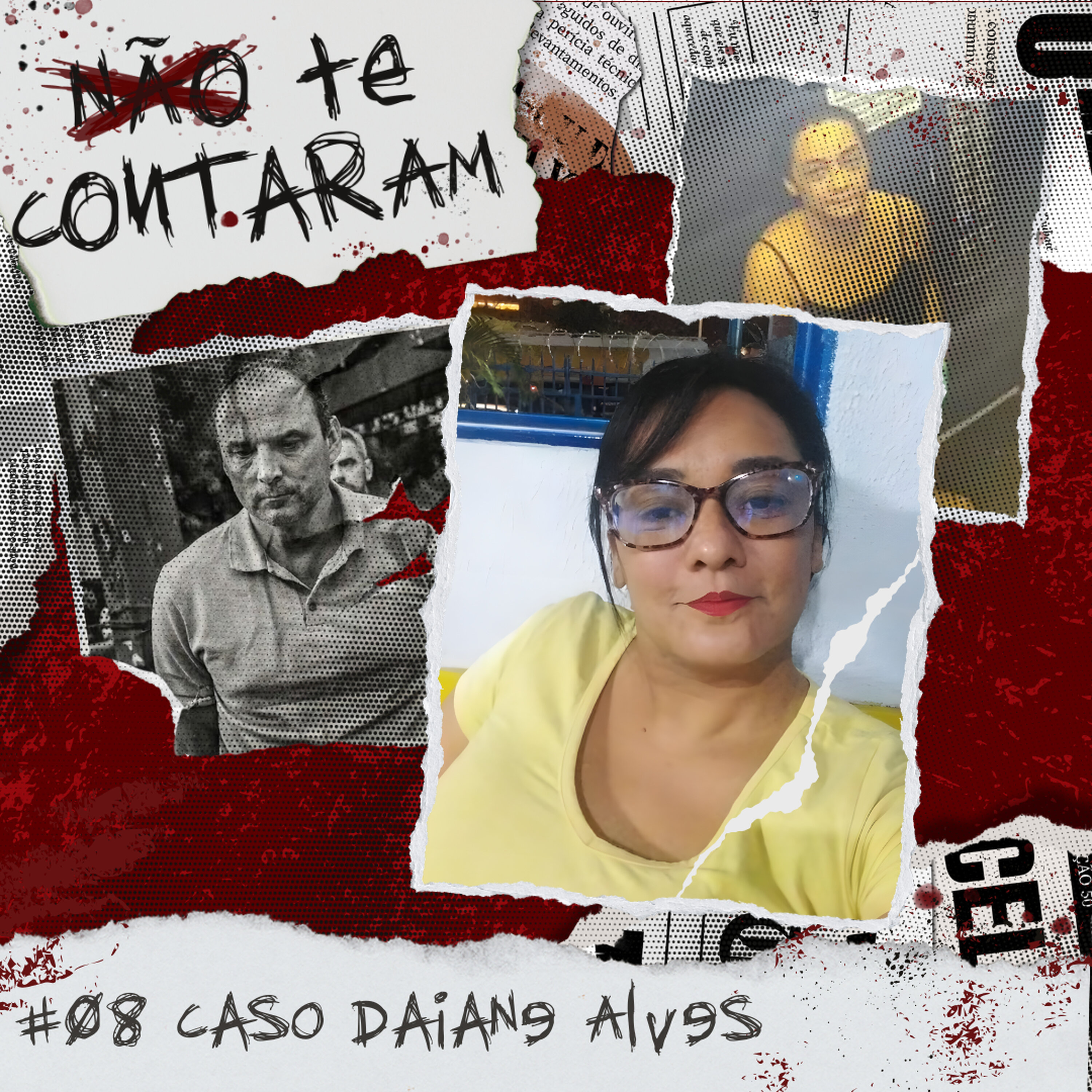 #08 Caso Daiane Alves #08 Caso Daiane Alves