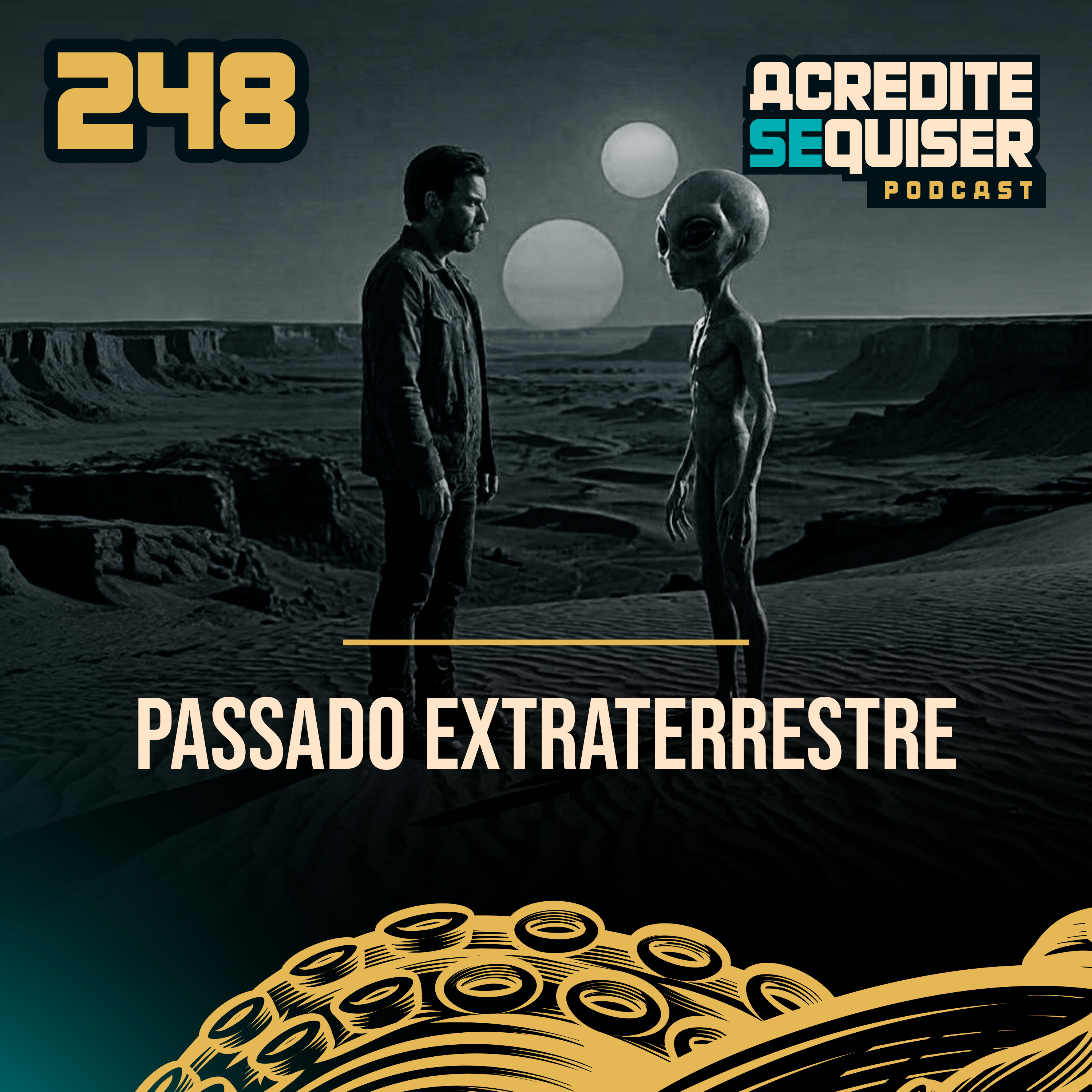 248 - Passado Extraterrestre