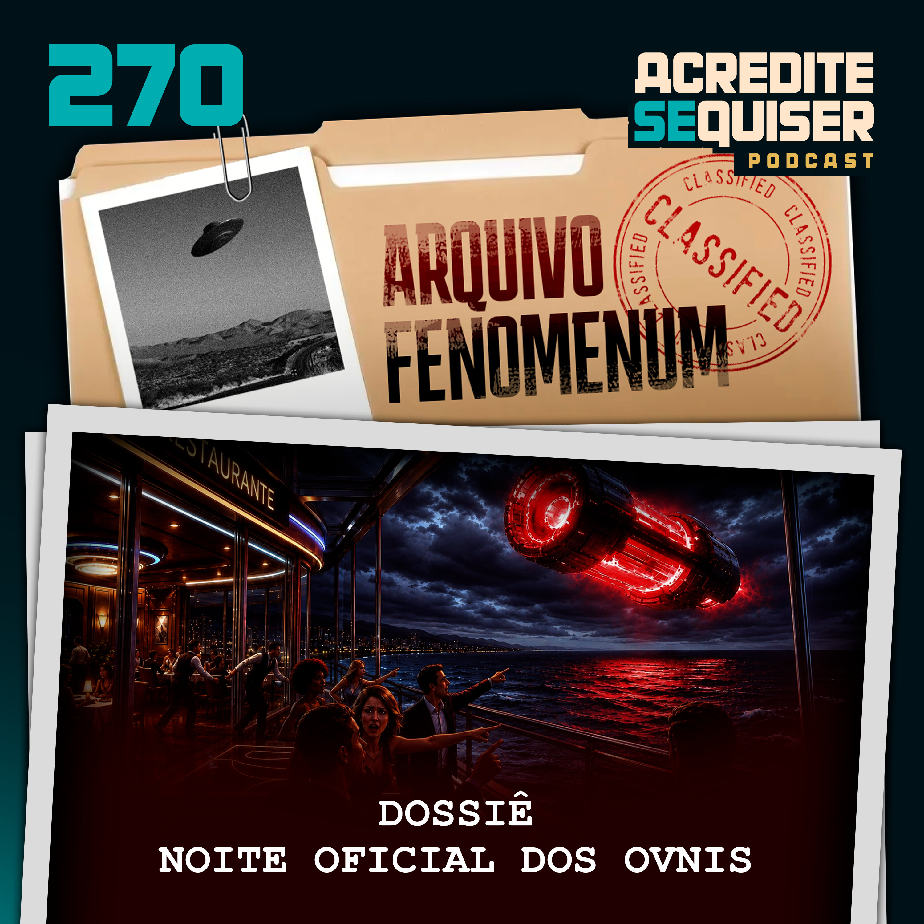 270 - Dossiê Noite Oficial dos Ovnis episode artwork