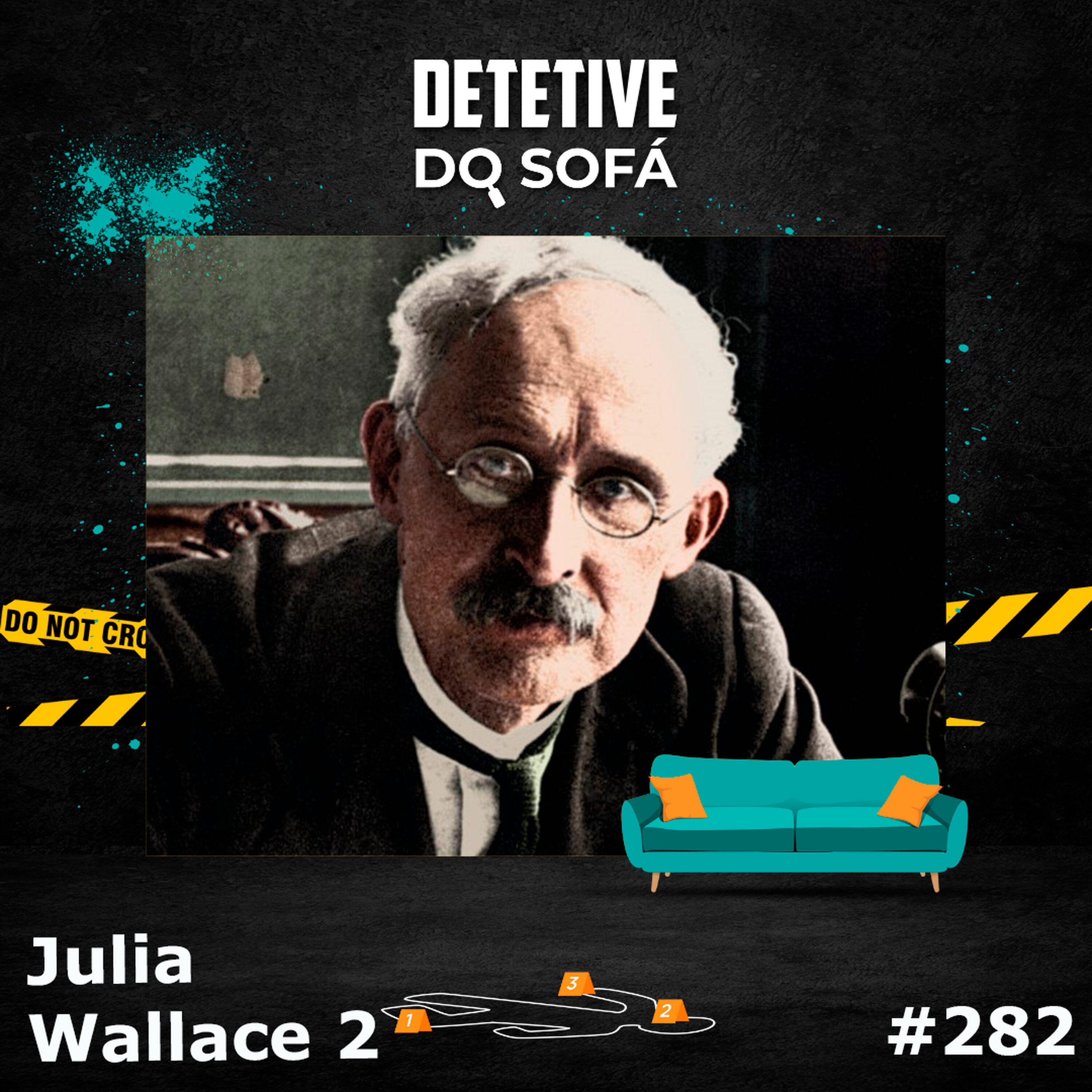 282 - Julia Wallace: Reviravolta no Tribunal (parte 2)