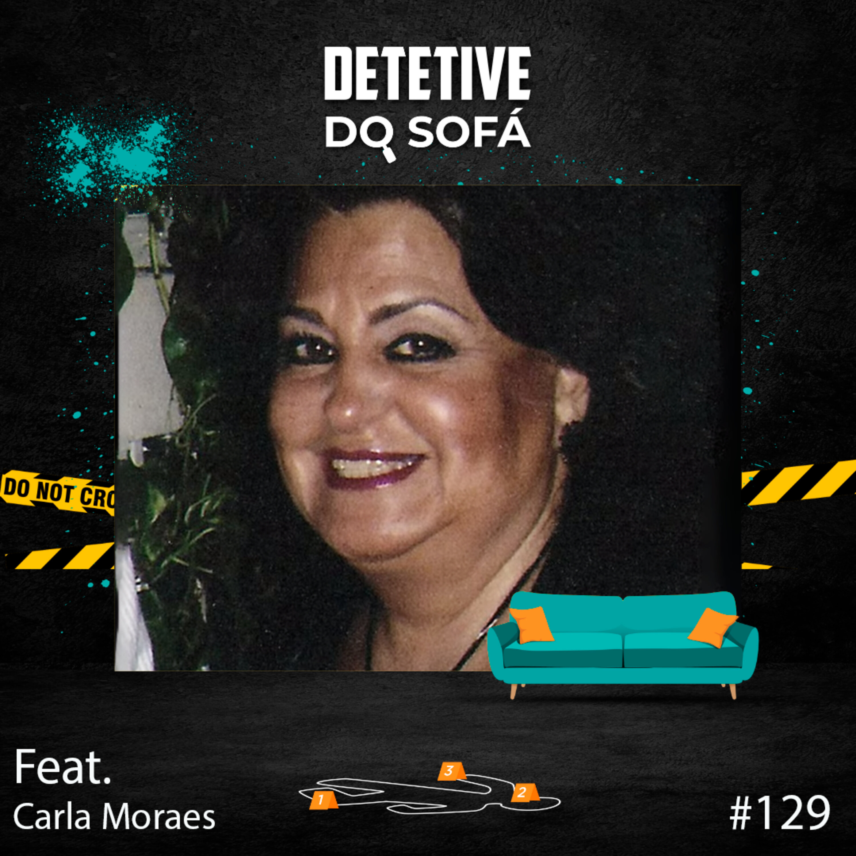 129 - JoAnn Romain: Unsolved Misteries feat Carla Moraes episode artwork