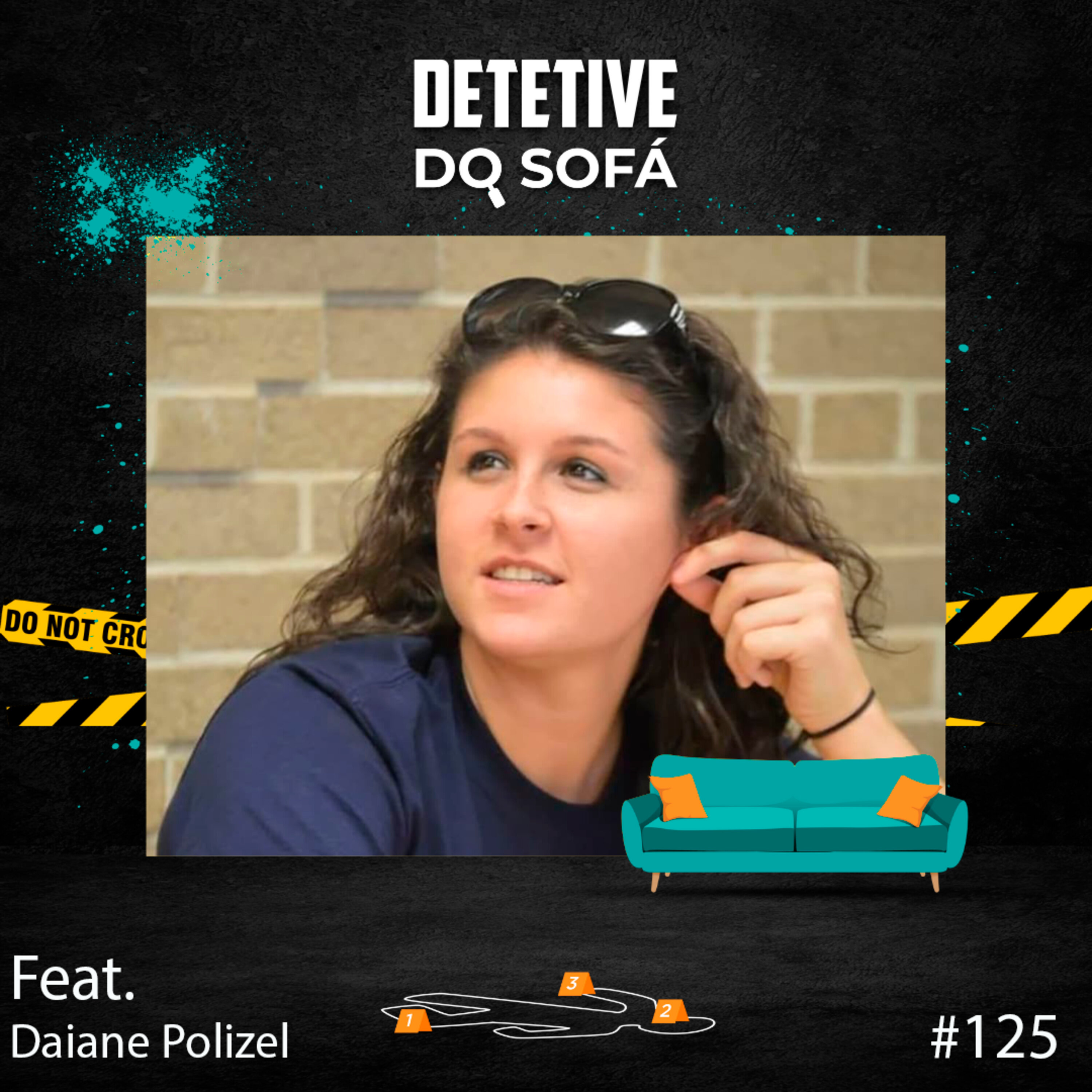 125 - Tiffany Valiante: Unsolved Misteries feat. Daiane Polizel episode artwork