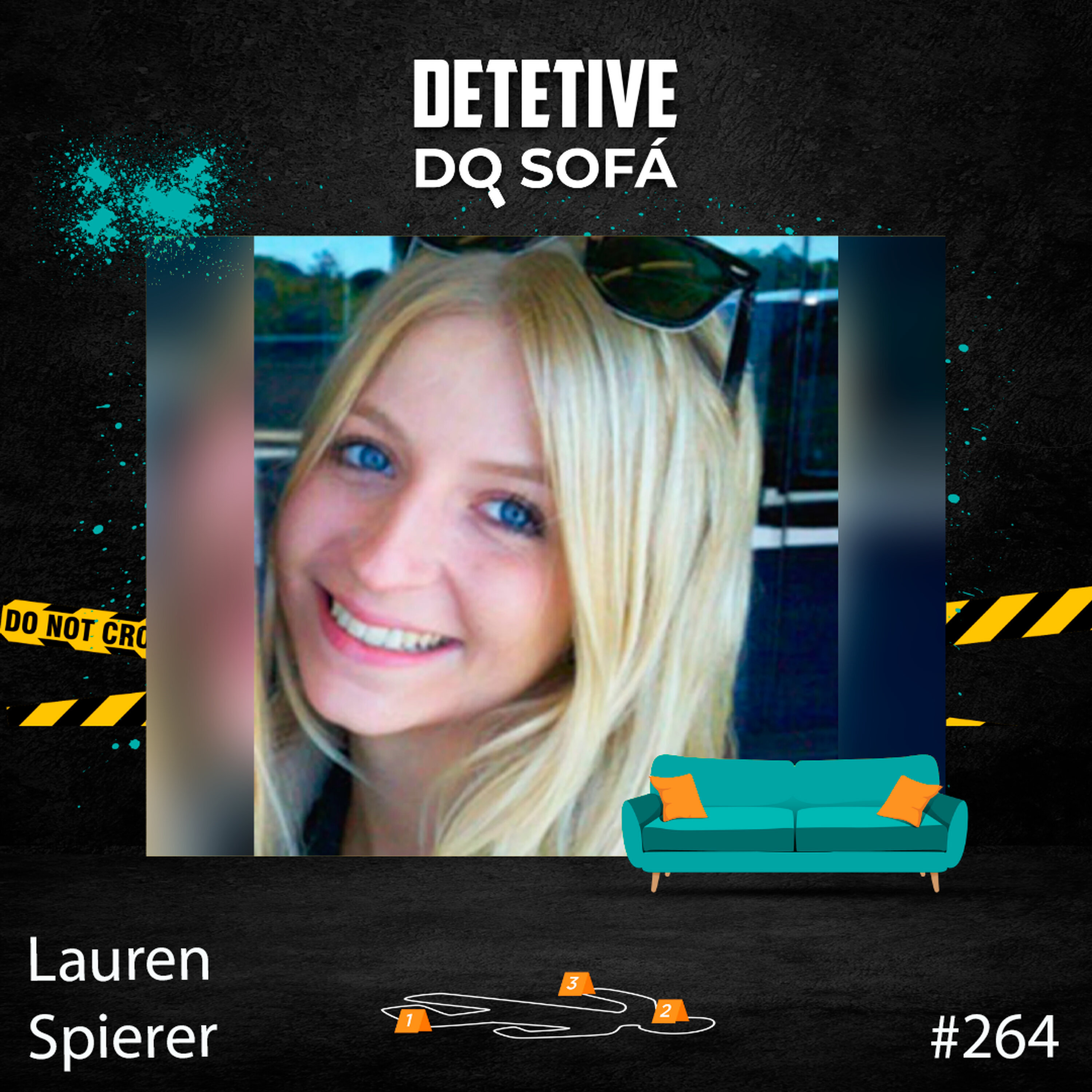 264 - Lauren Spierer: Última Noite em Bloomington episode artwork