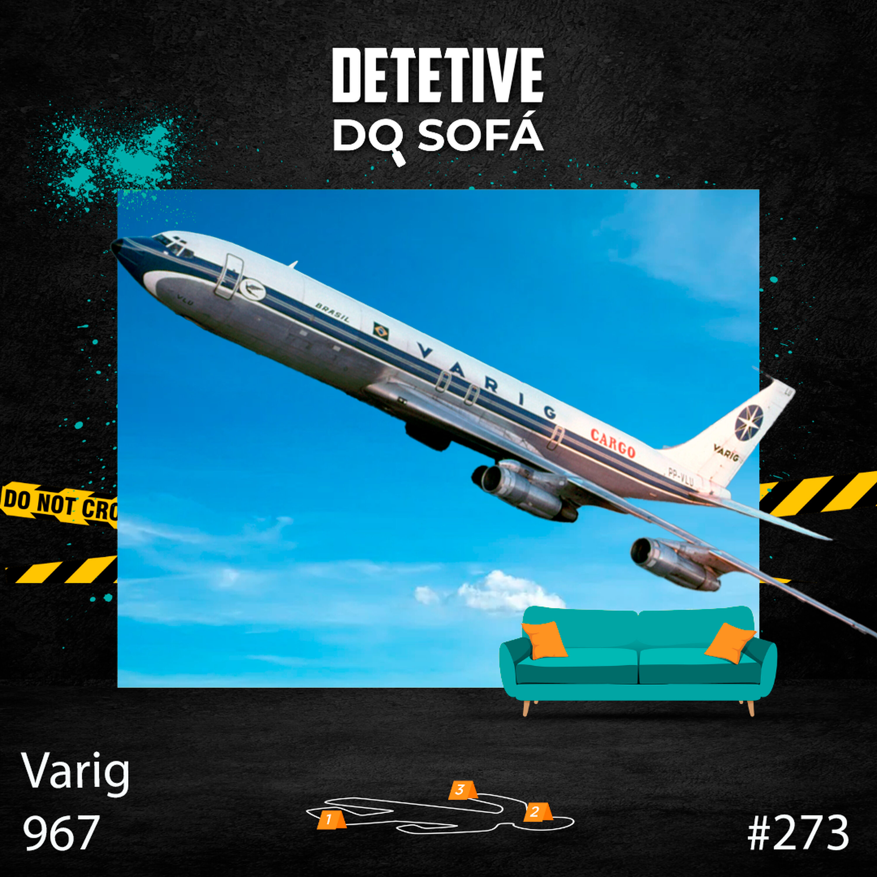 273 - O desaparecimento do Varig 967