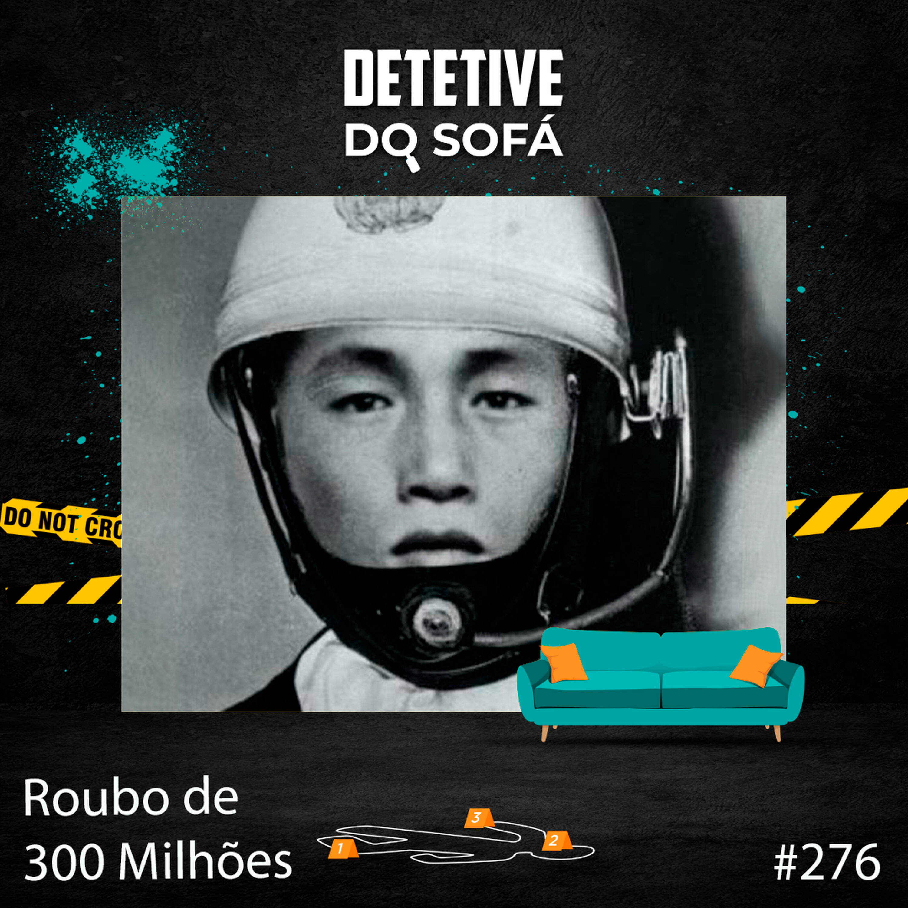 276 - o Grande Roubo de 300 Milhões de Ienes episode artwork