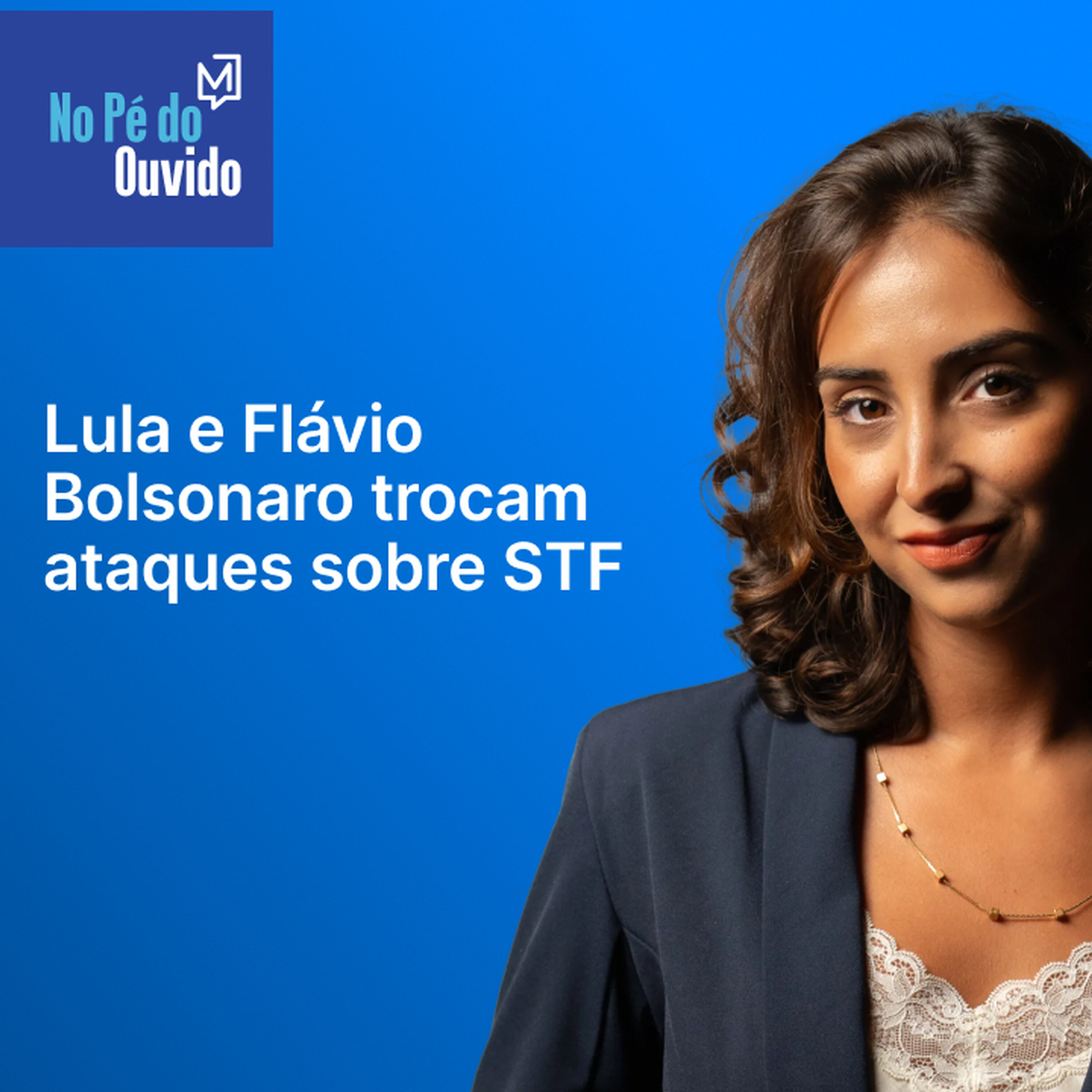 Lula e Flávio Bolsonaro trocam ataques sobre STF Lula e Flávio Bolsonaro trocam ataques sobre STF
