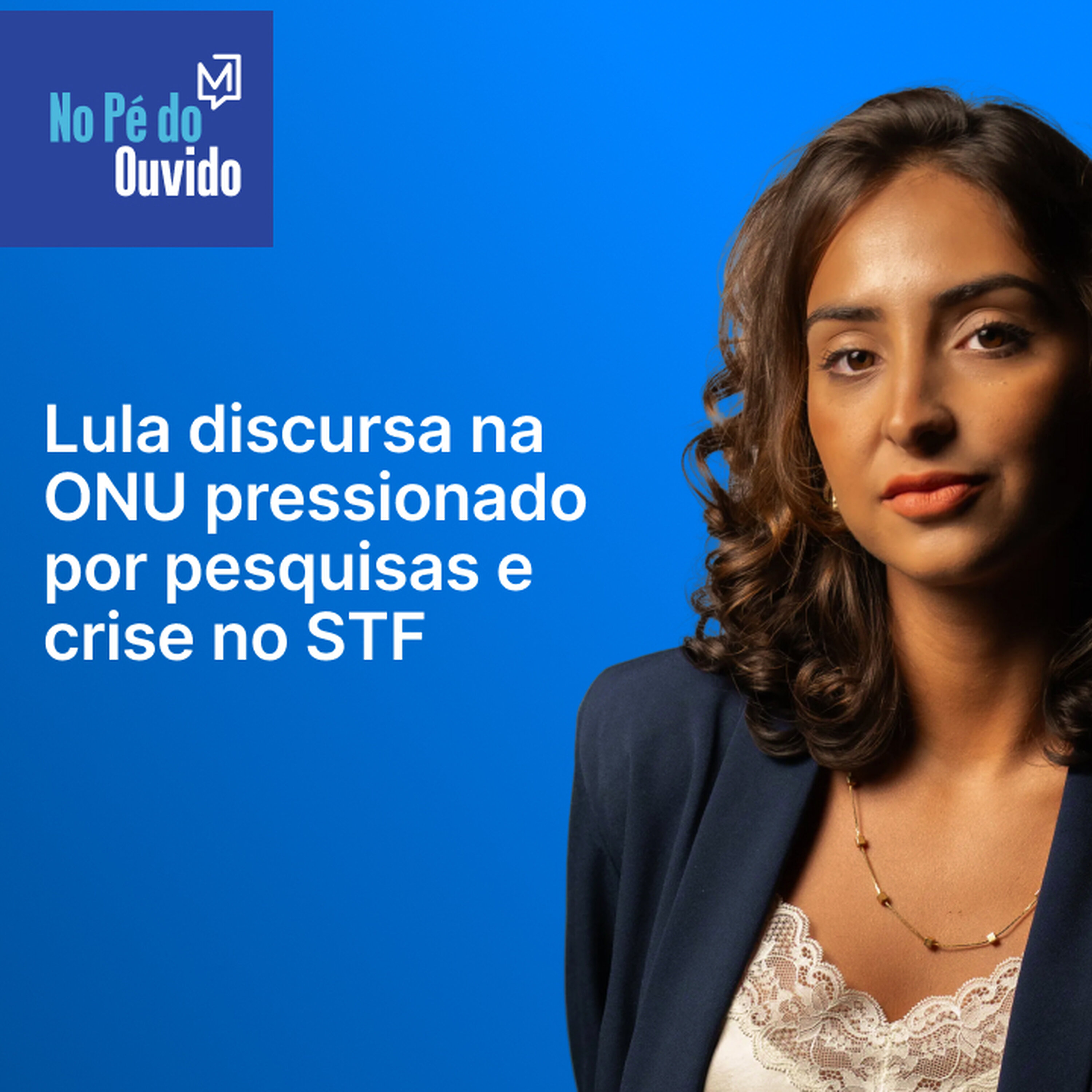 Lula discursa na ONU pressionado por pesquisas e crise no STF