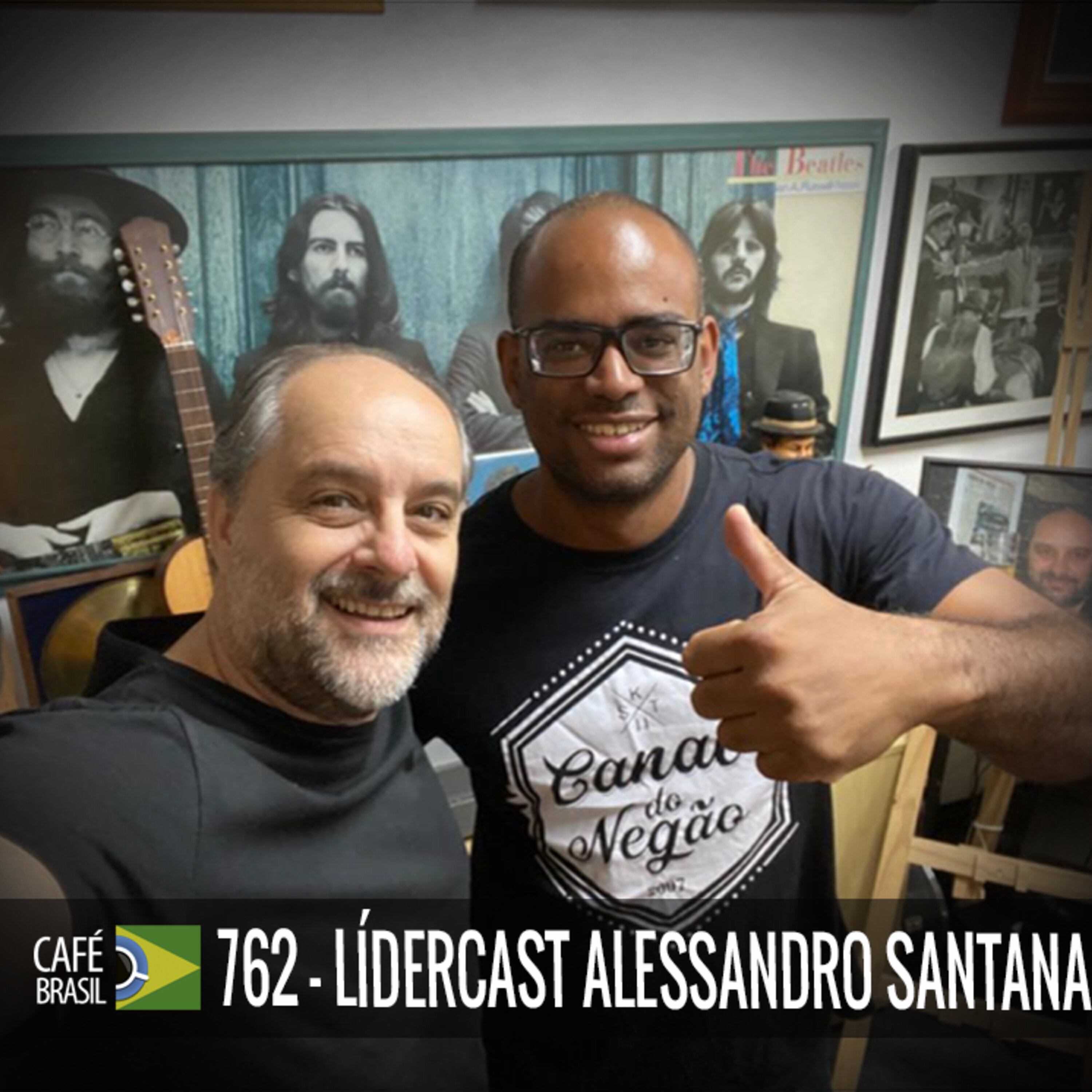Café Brasil 762 - LiderCast Alessandro Santana episode artwork
