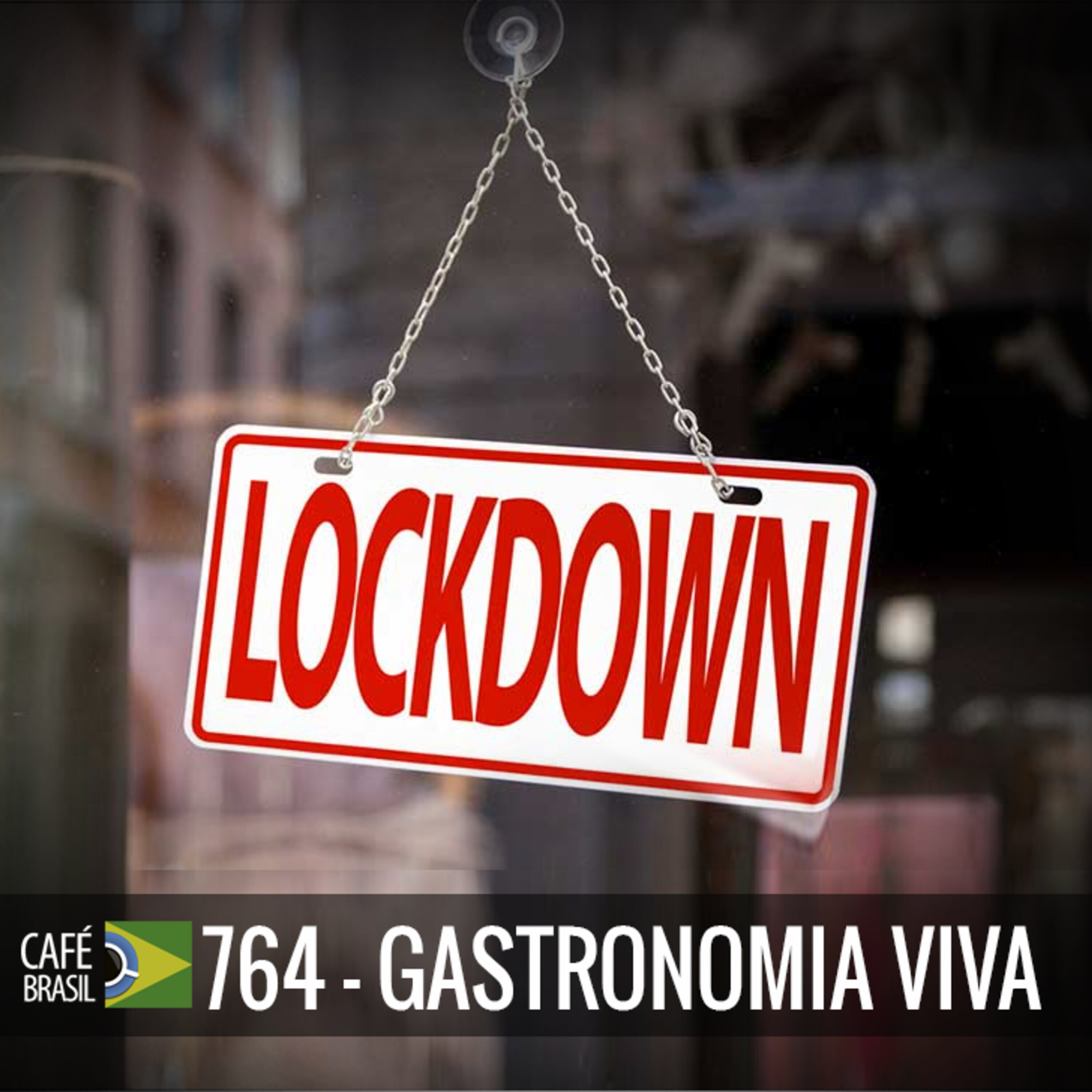 Café Brasil 764 - Gastronomia Viva episode artwork
