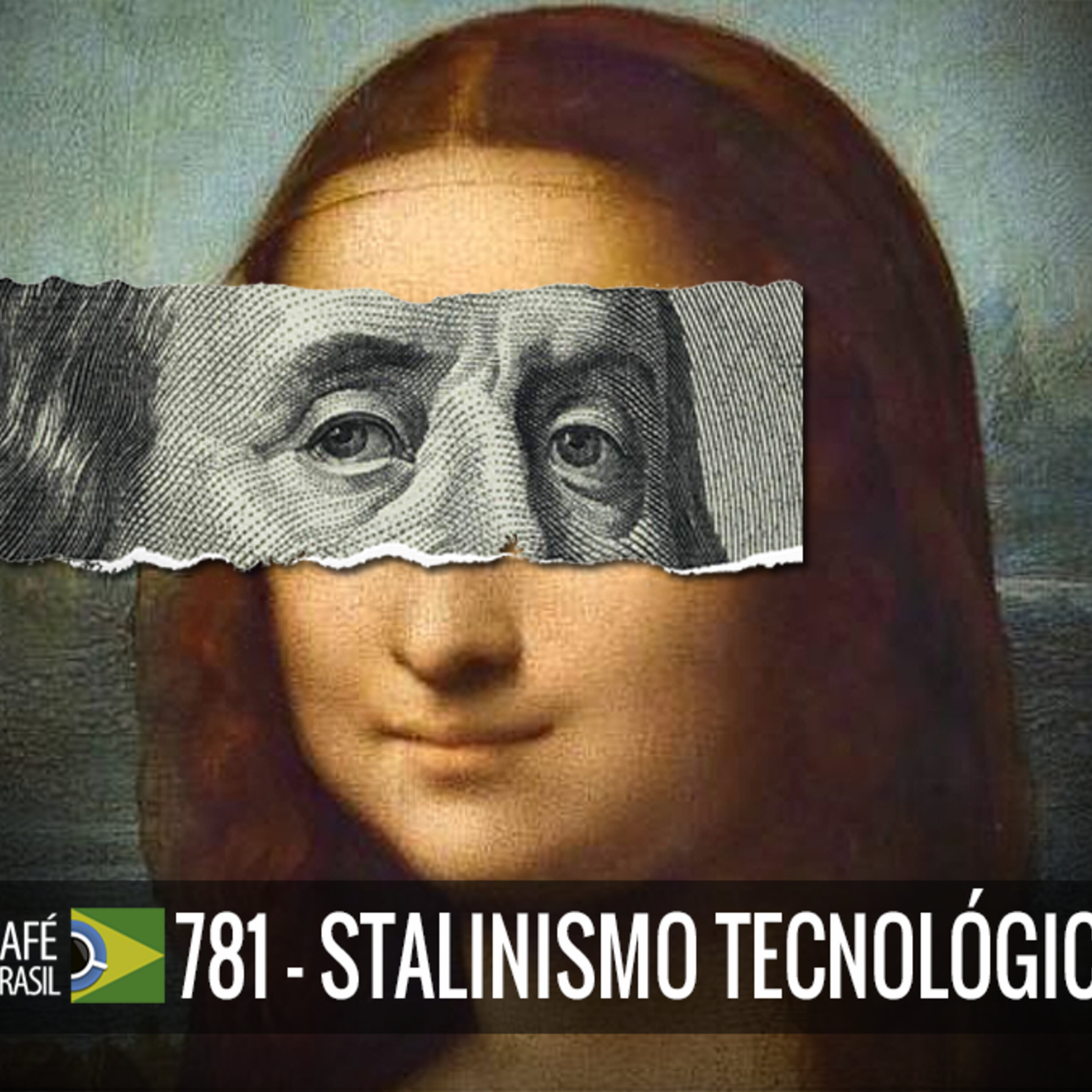 Café Brasil 781 - Stalinismo Tecnologico episode artwork