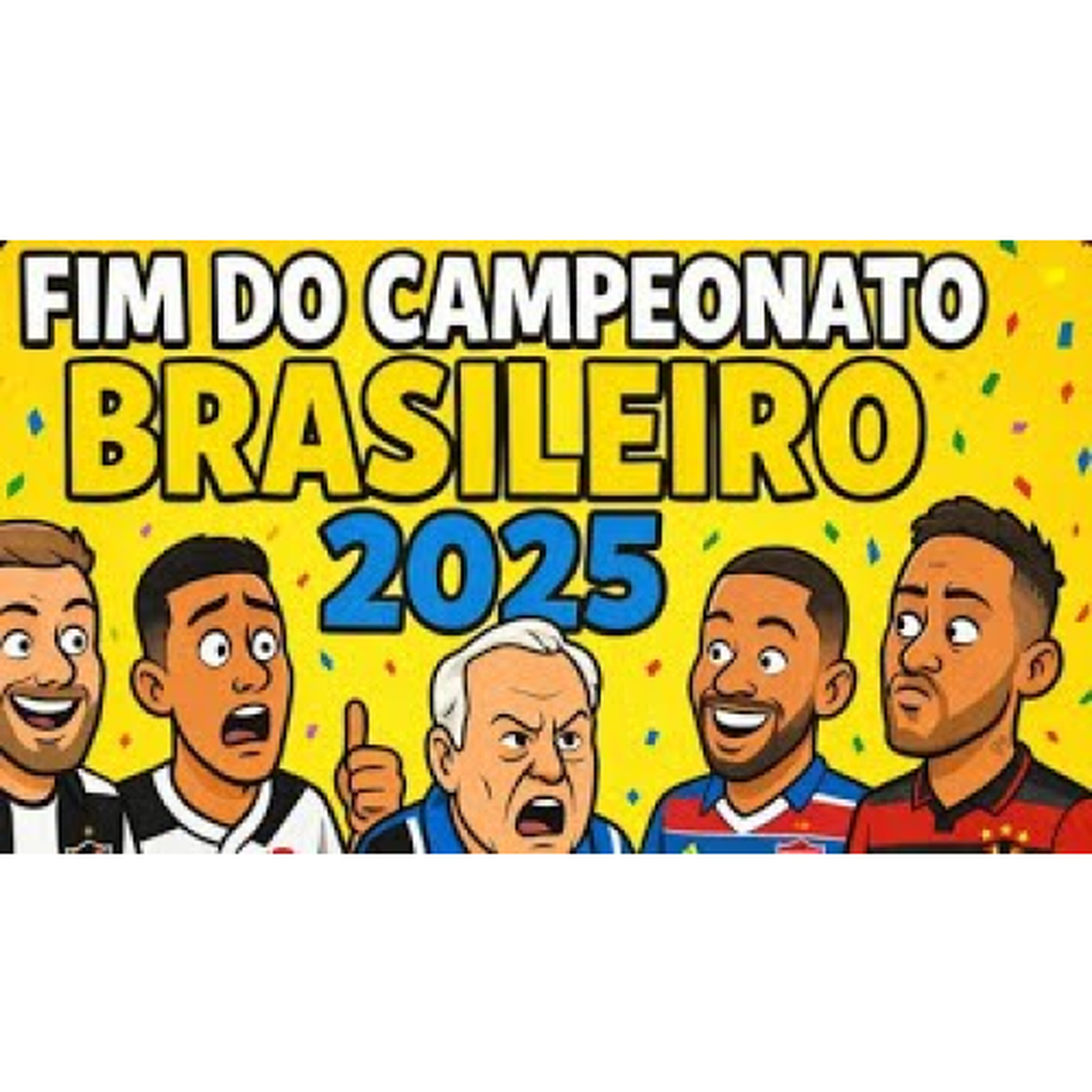 Avaliando o CAMPEONATO BRASILEIRO 2025 - Parte 2 episode artwork