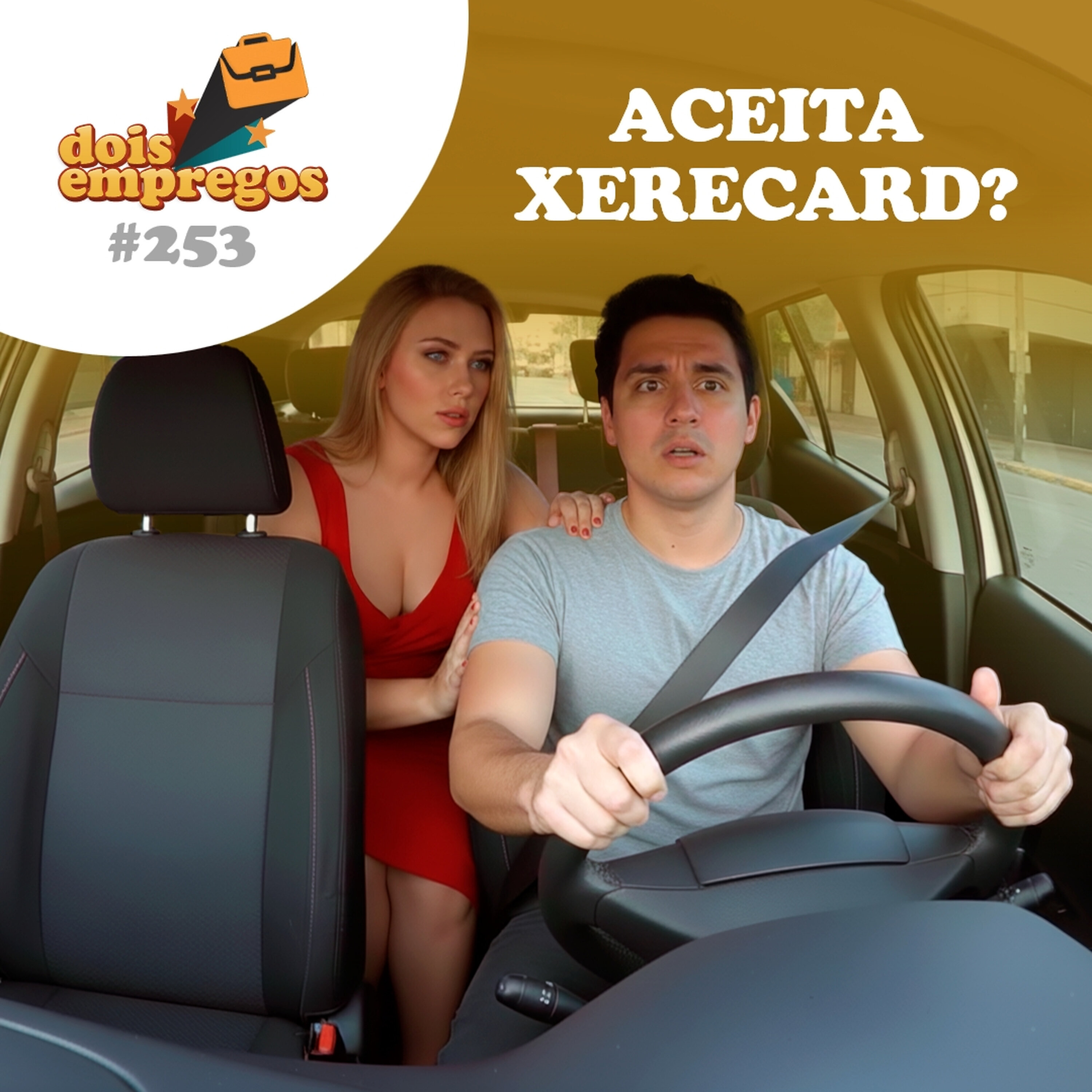 #253 - Aceita XERECARD? #253 - Aceita XERECARD?