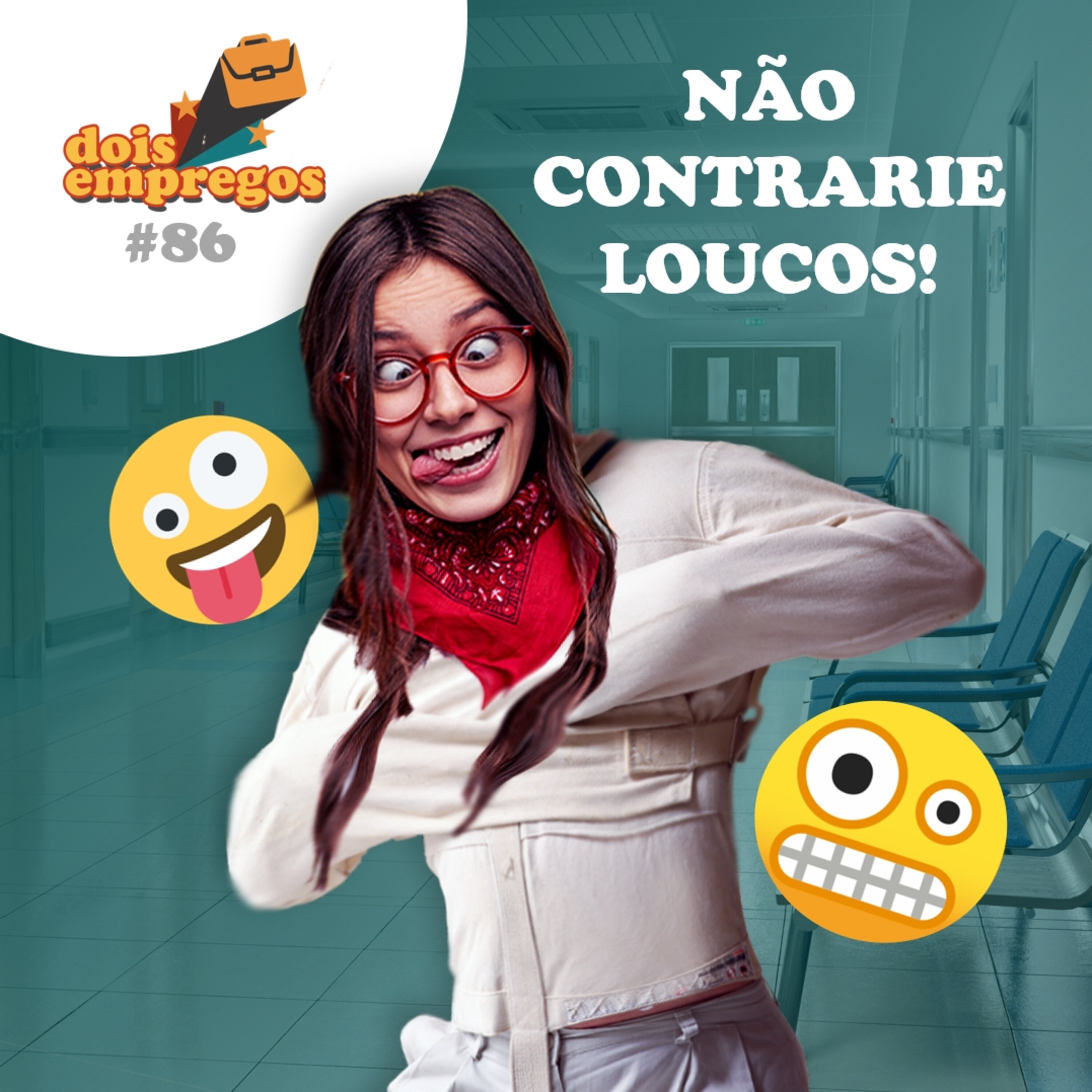 #86 - Não contrarie LOUCOS! episode artwork